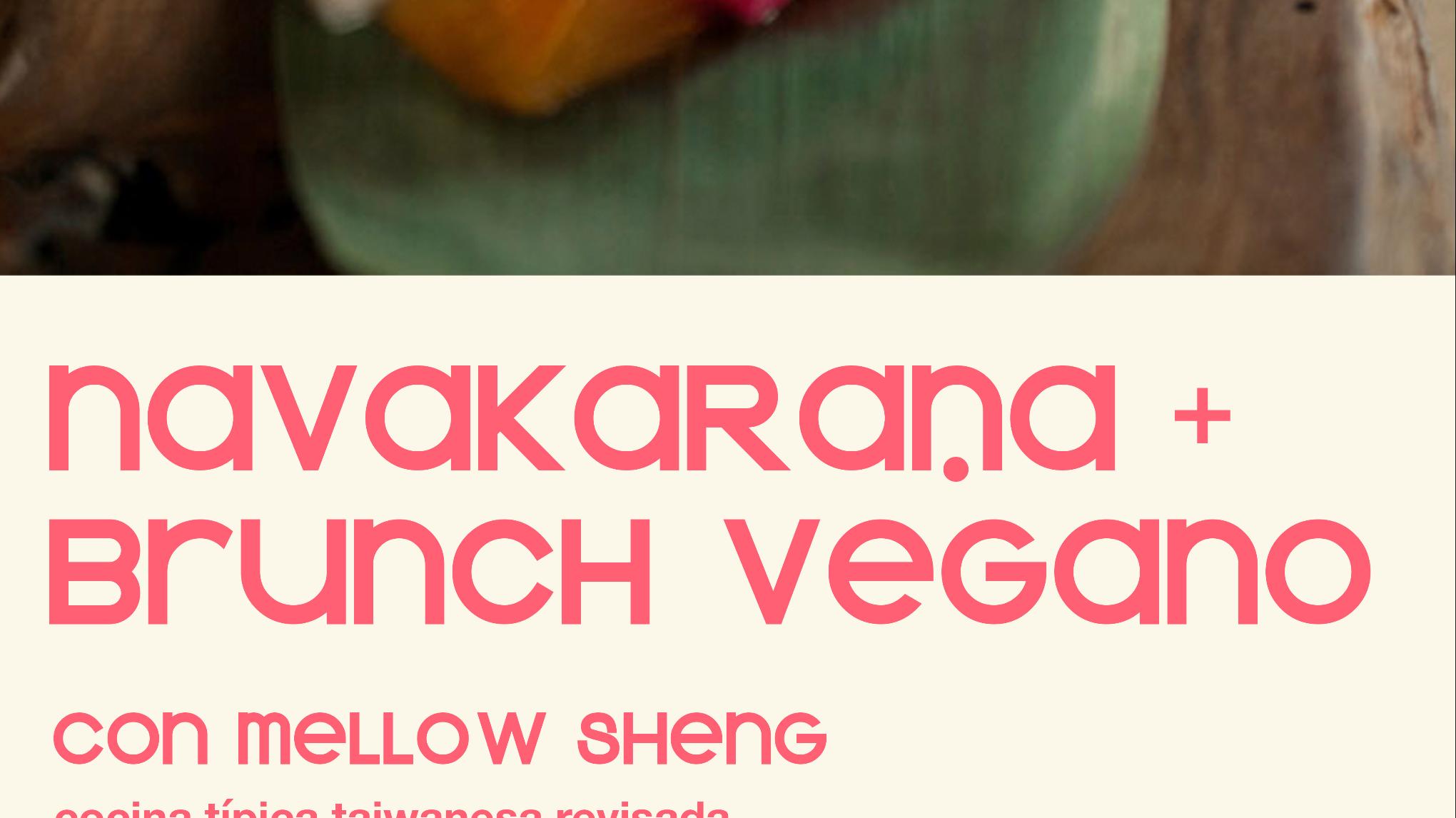 Navakaraṇa + Brunch con Mellow Sheng