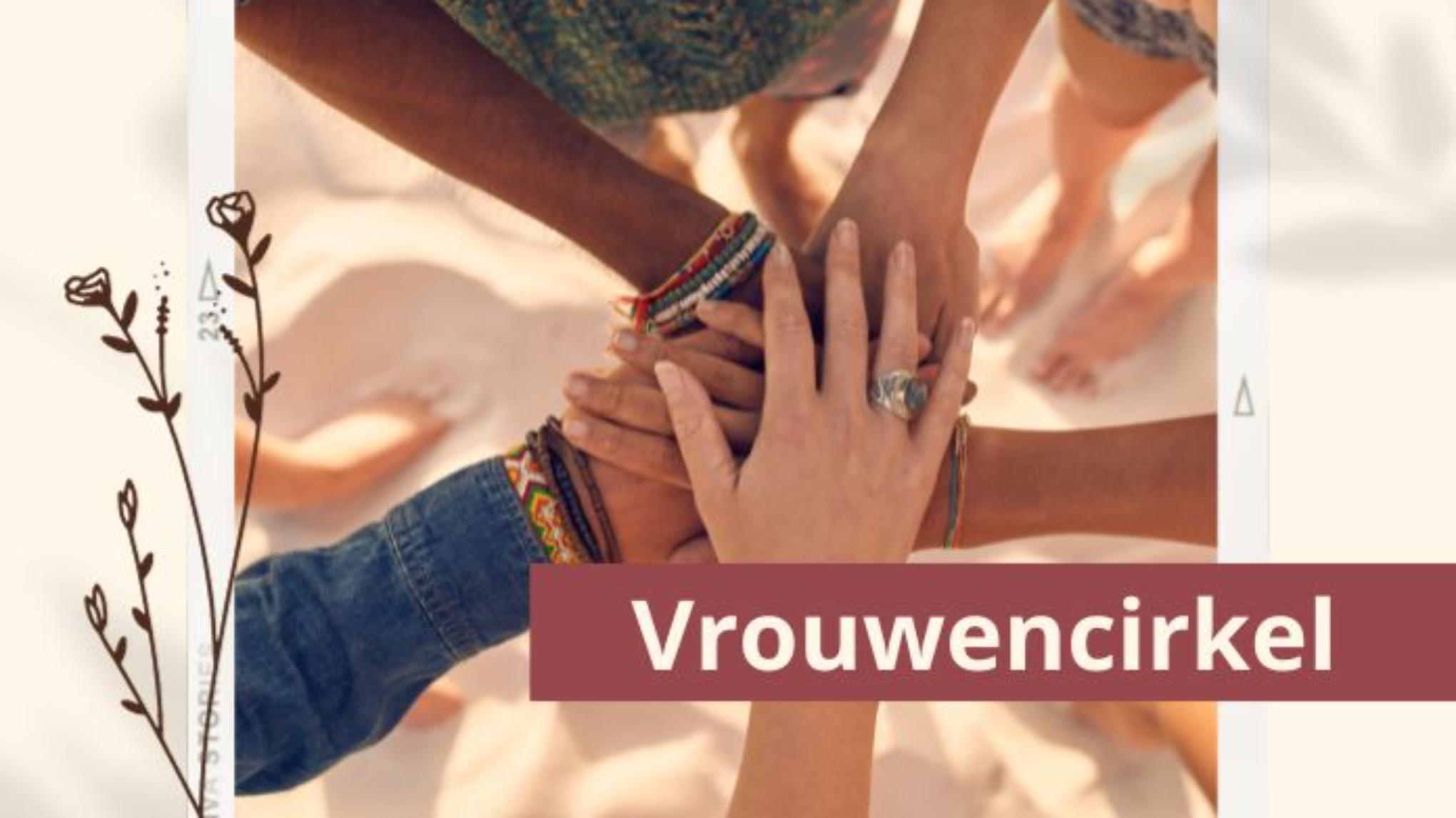 Vrouwencirkel - Verbinden met de wijsheid van het universum