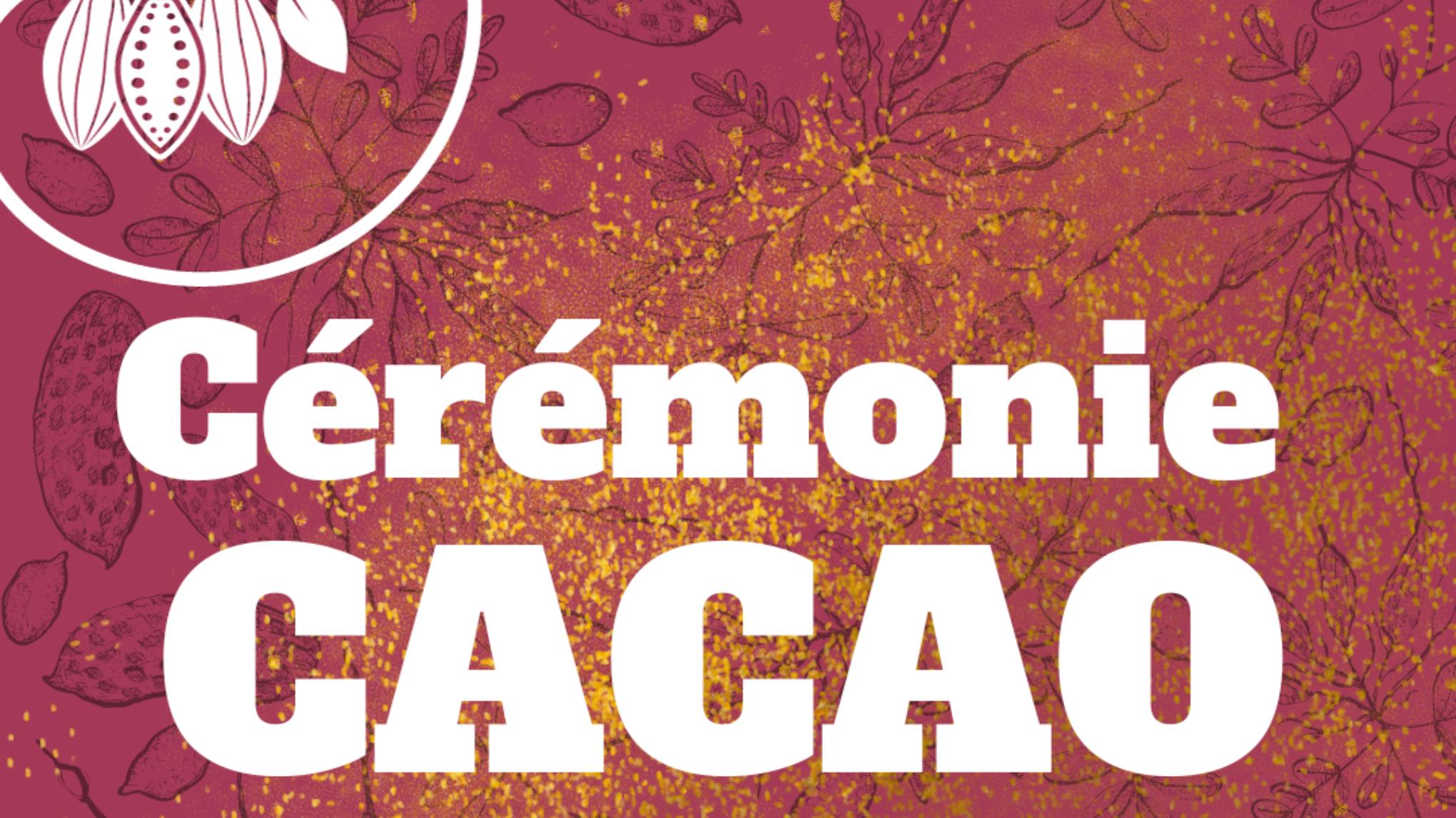 Cérémonie Cacao