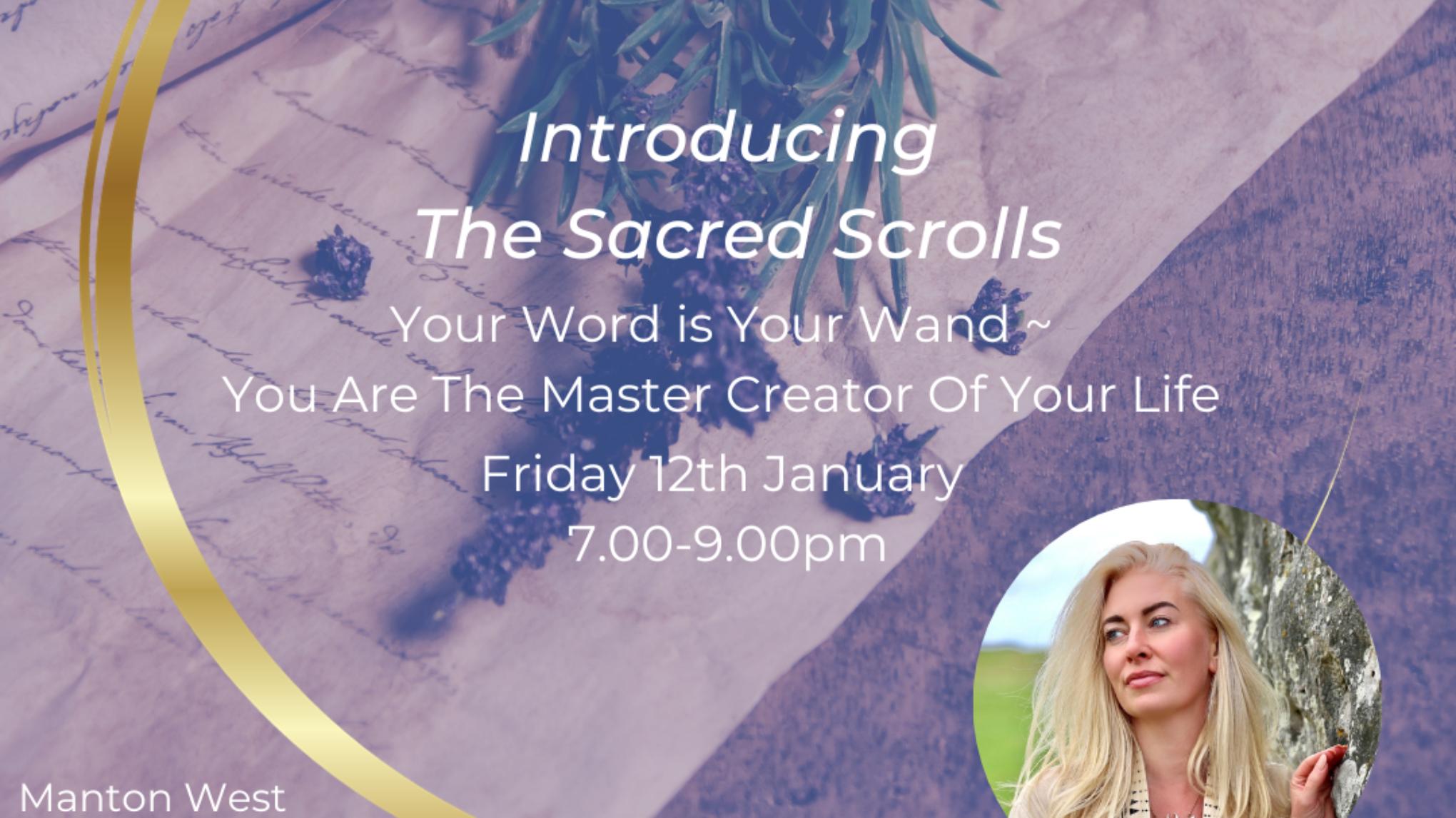 🌹📜 Introduction To The Sacred Scrolls ~ with Elisabet