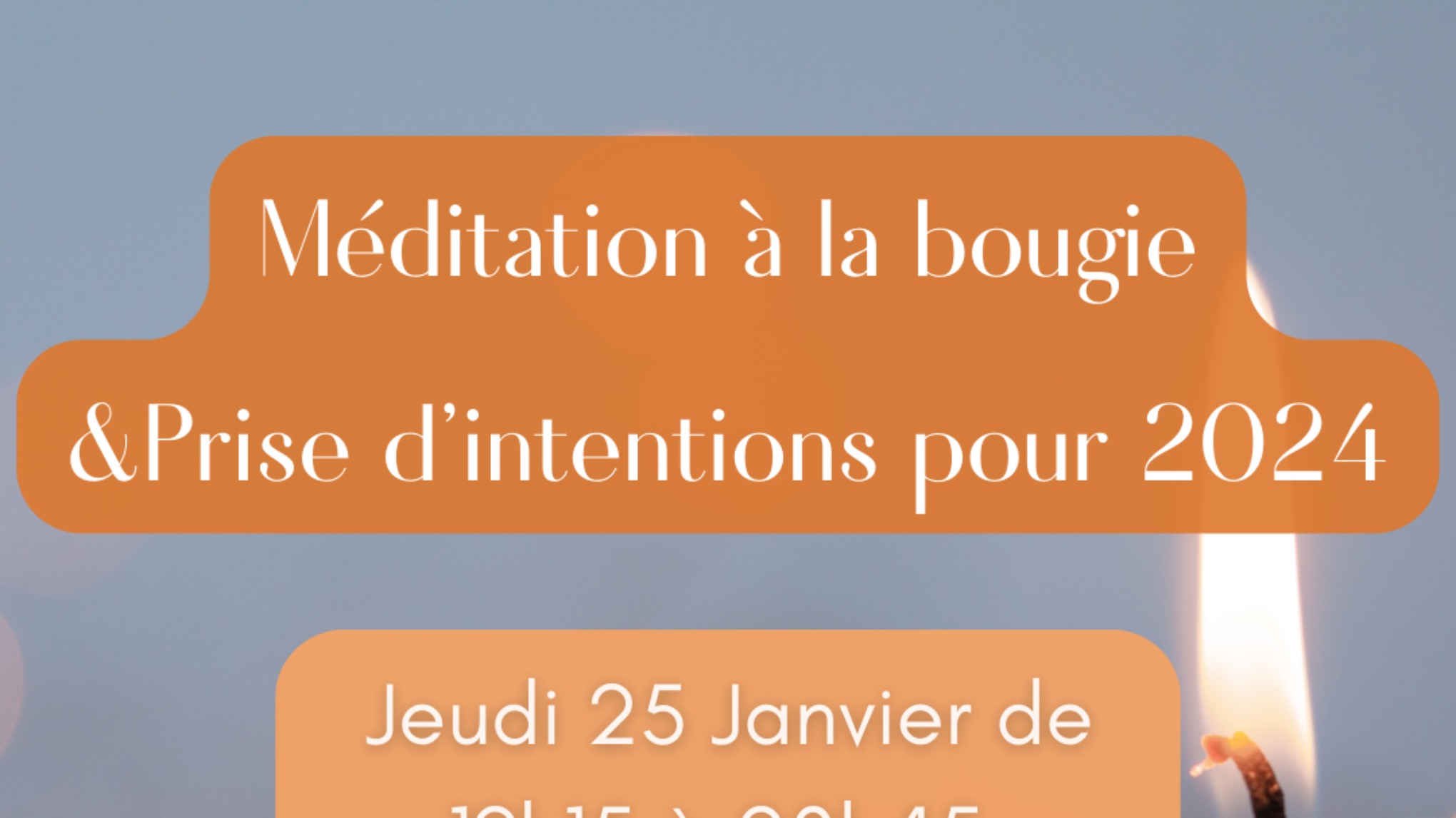 Méditation à la bougie & prise d'intention pour 2024 ✨🕯