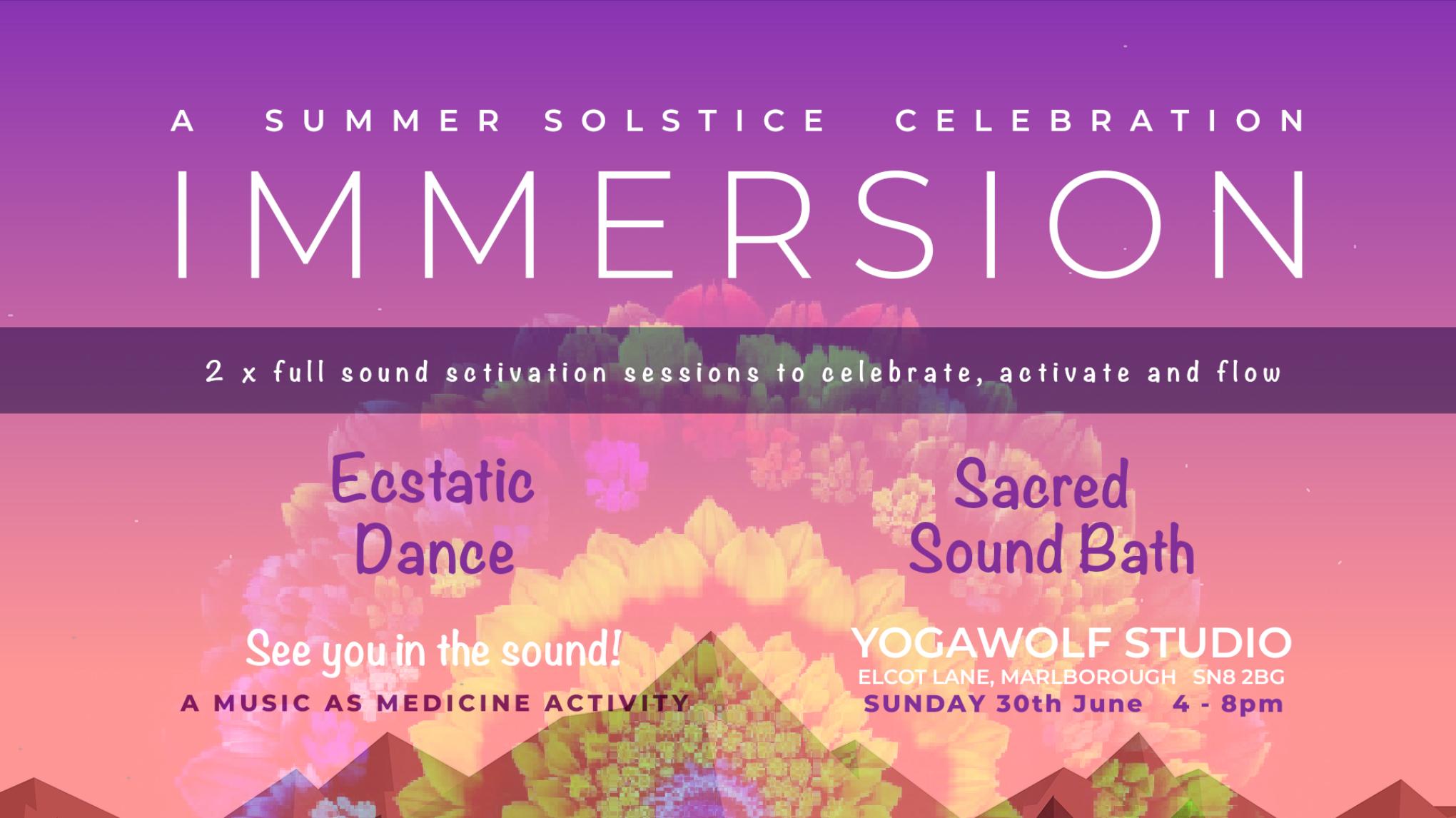 Summer Solstice Immersion ~ Ecstatic Dance & Sacred Sound Bath