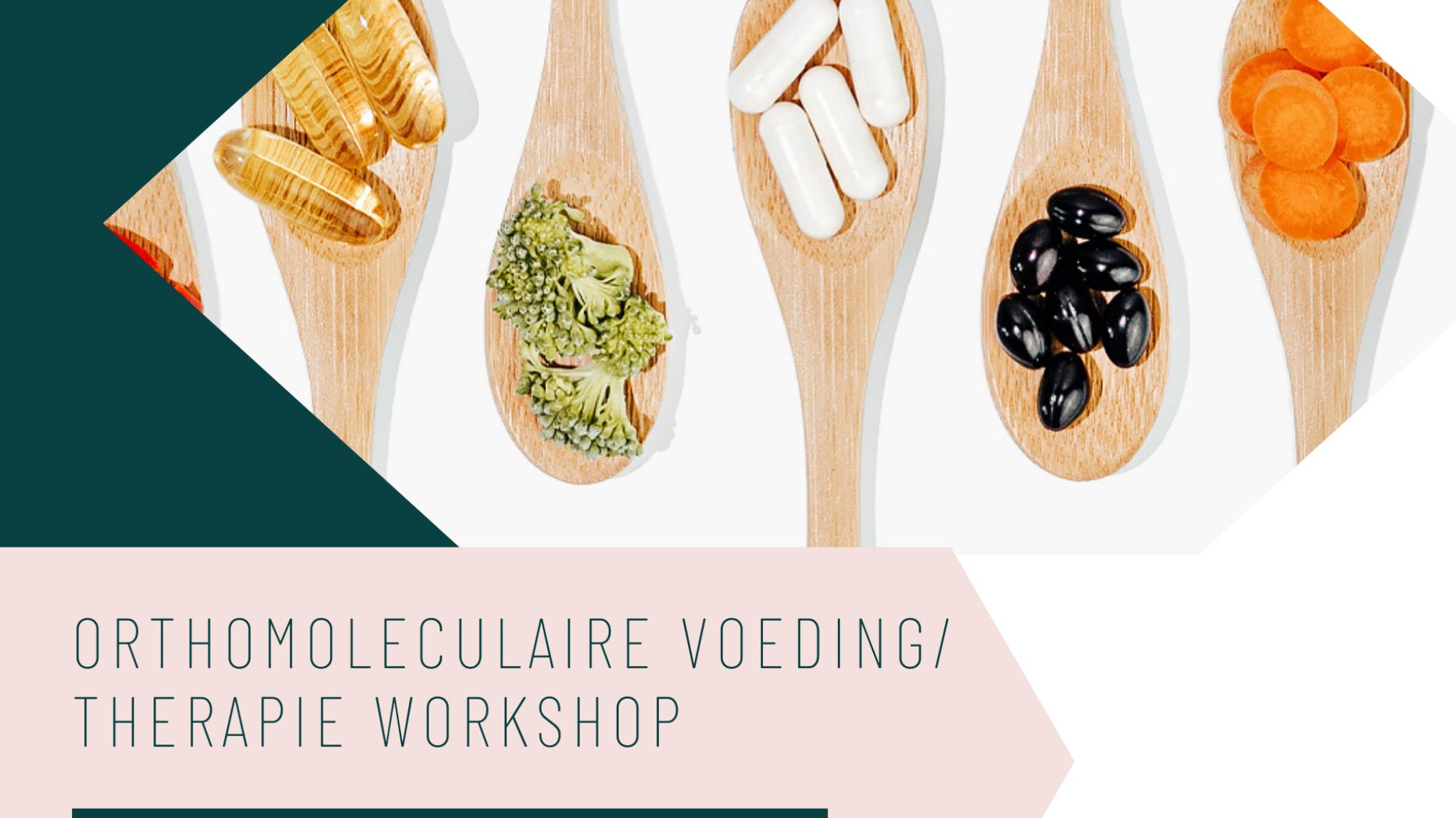 Orthomoleculaire voeding workshop