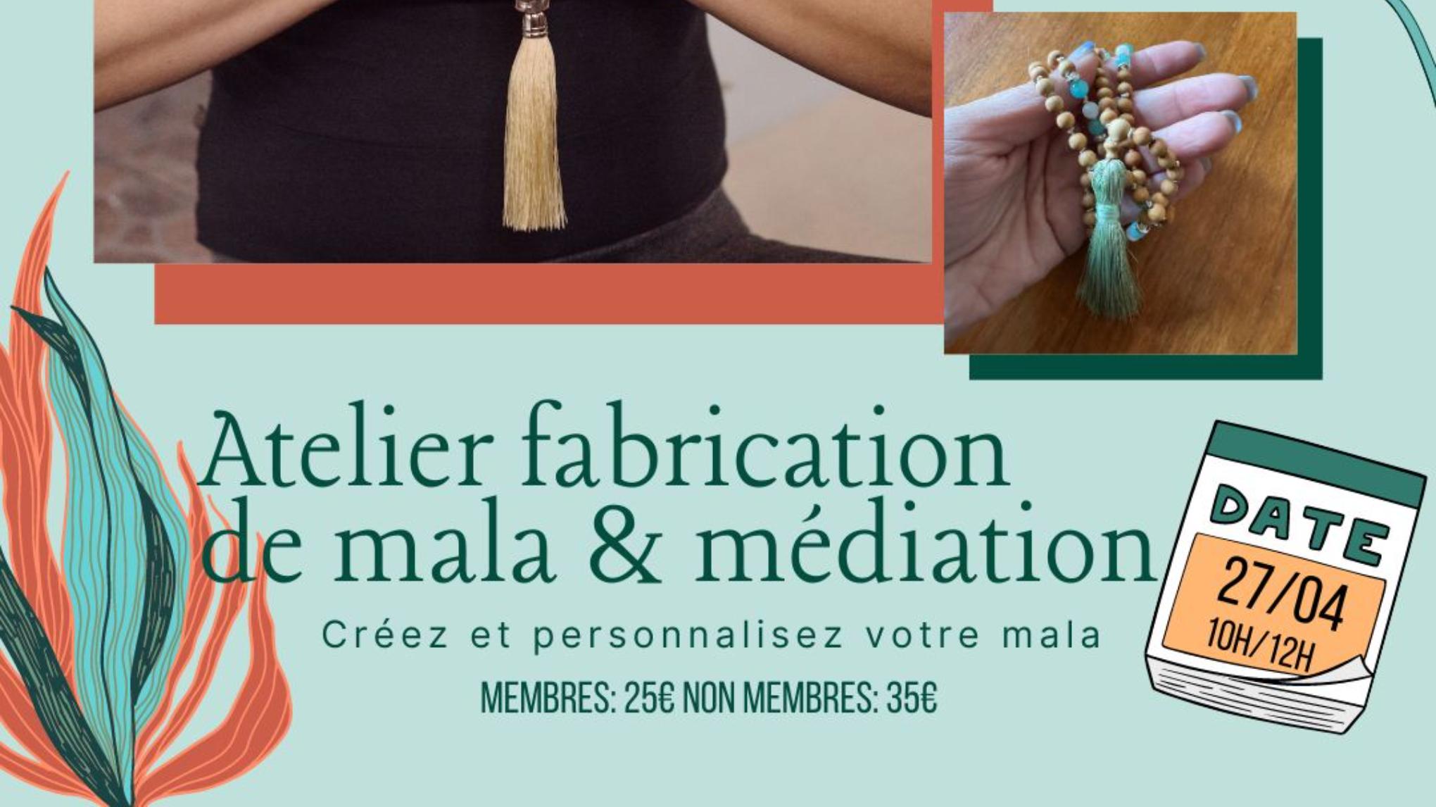 Atelier fabrication de mala & méditation