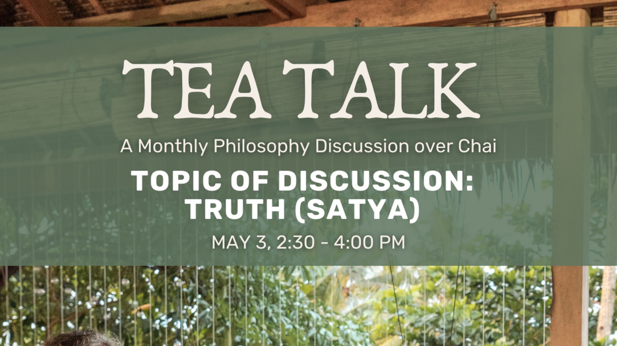 Tea Talk: A Monthly Philosophy Discussion Over Chai