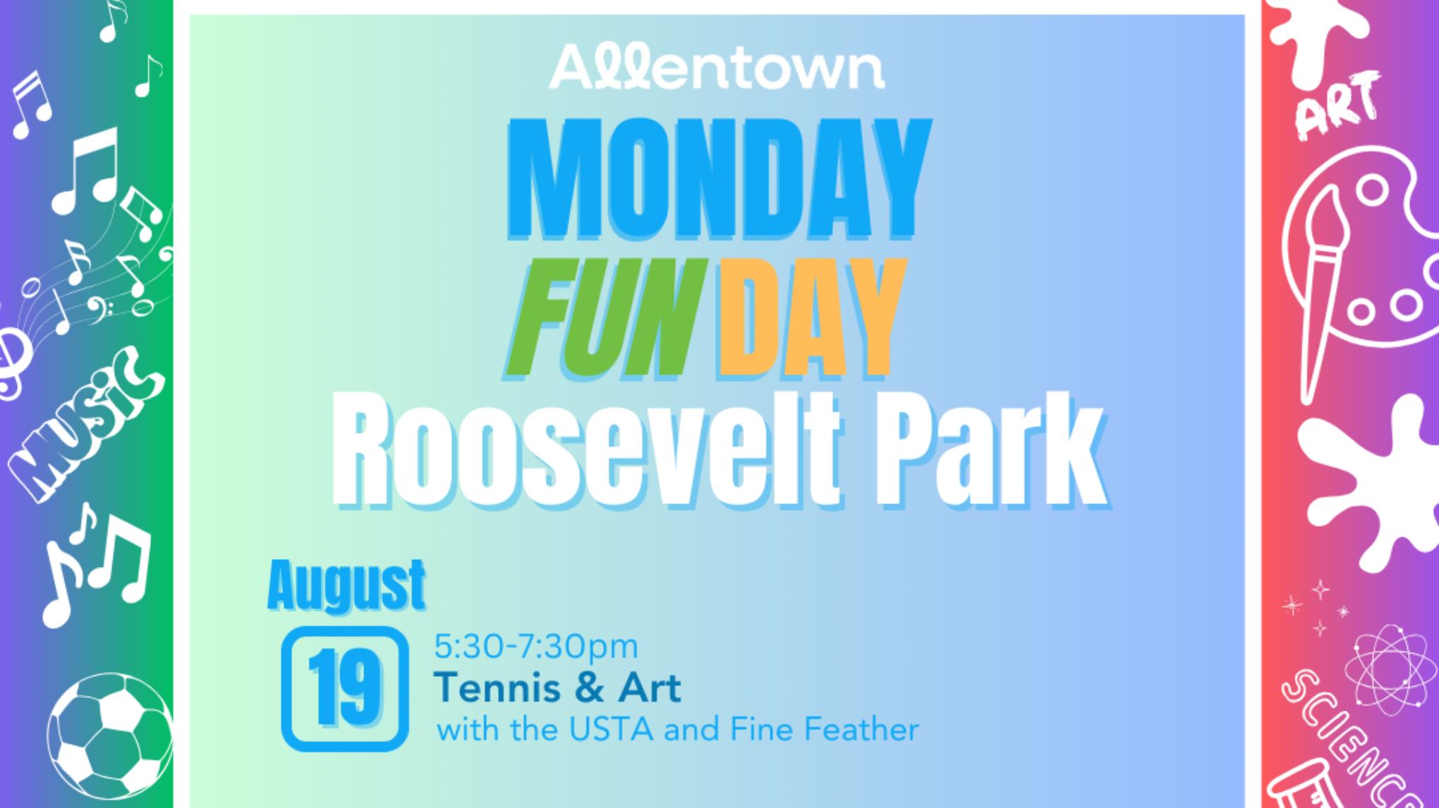 Monday Fun Day at Roosevelt Park