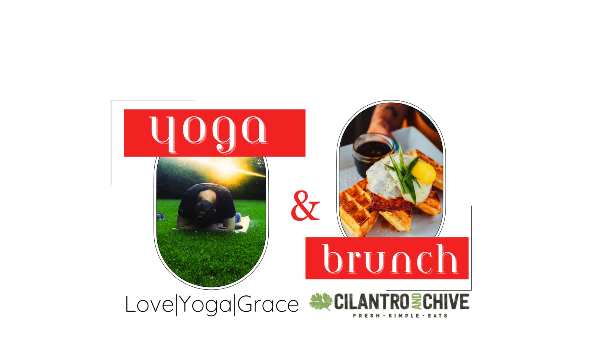 Yoga &/OR Brunch @ Cilantro & Chive