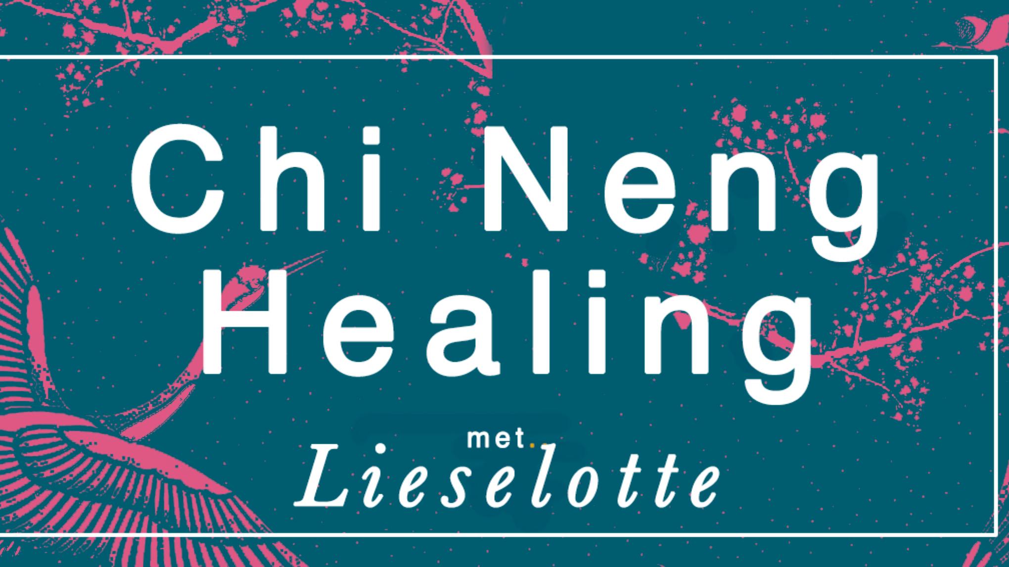 Chi Neng Healing ochtend - de 5 zang organen