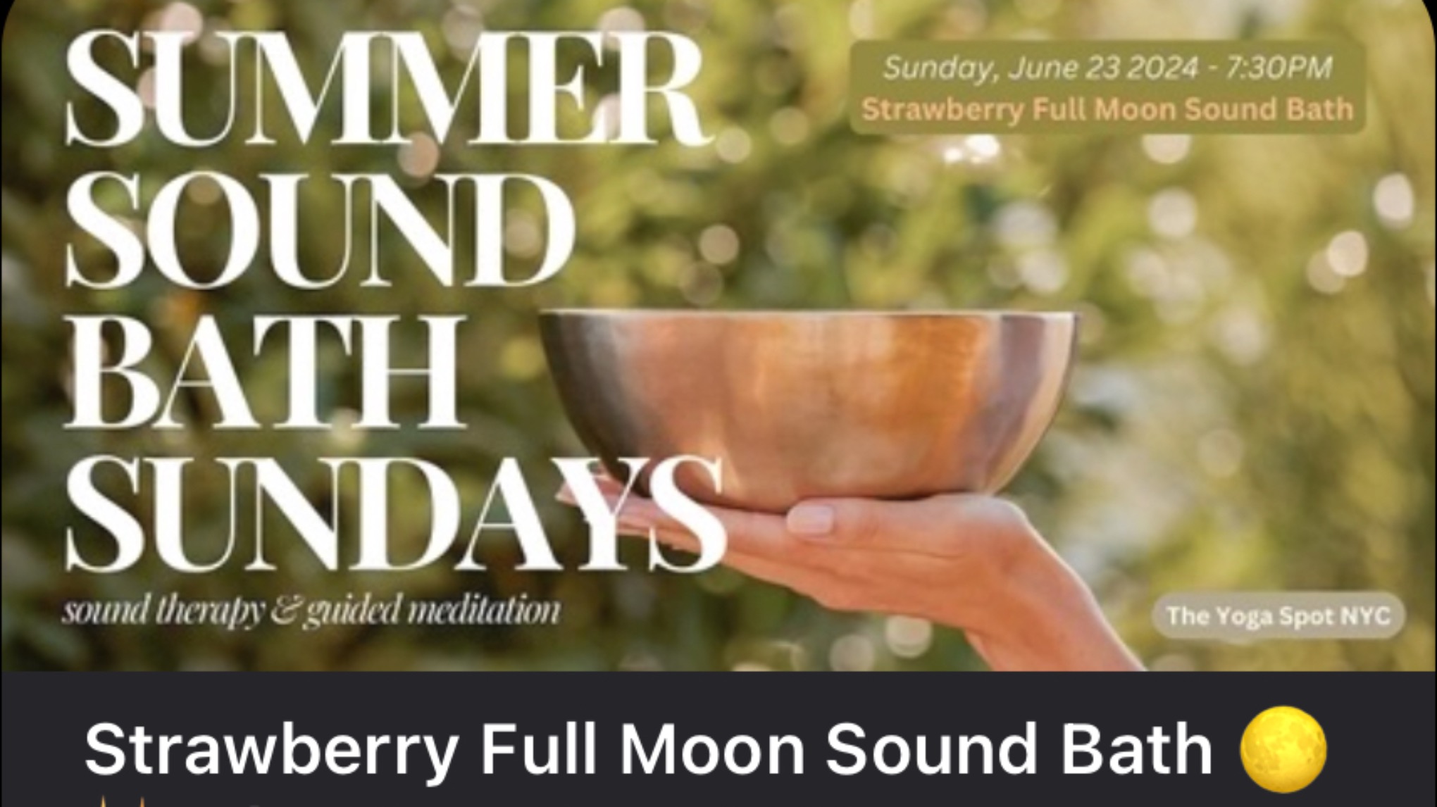 Strawberry Full Moon Sound Bath $22