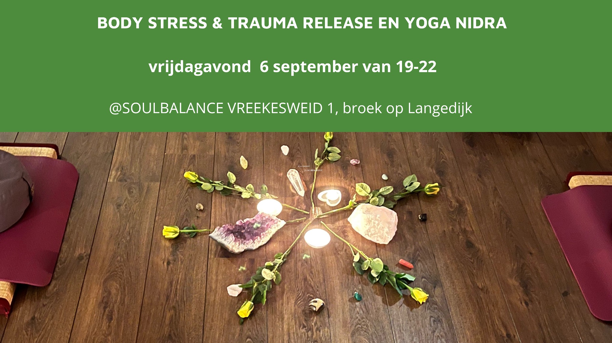 Body Stress & Trauma Release sessie en Yoga Nidra @Soulbalance