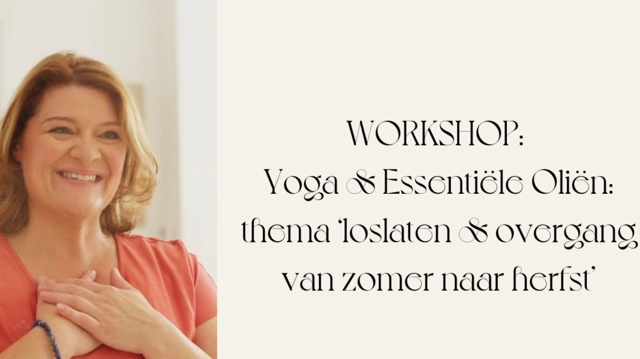 WORKSHOP Yoga & Essentiele Oliën themaLoslaten & overgang zomer naar herfst