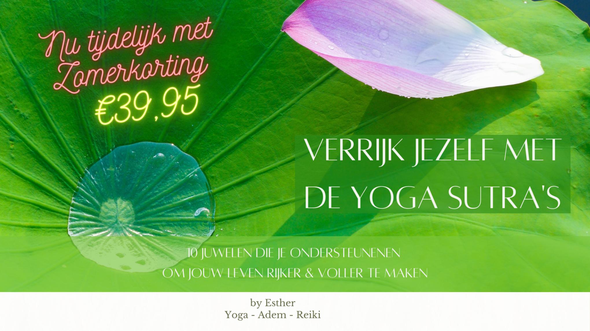 Zomer Yoga - Verrijk jezelf met de Yoga Sutra's