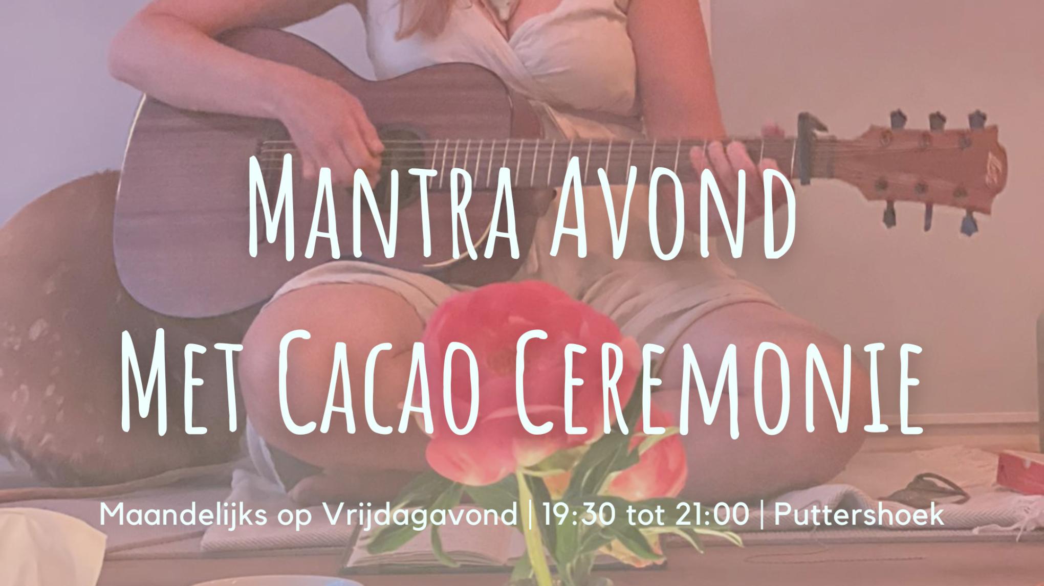 Mantra Avond met Cacao Ceremonie