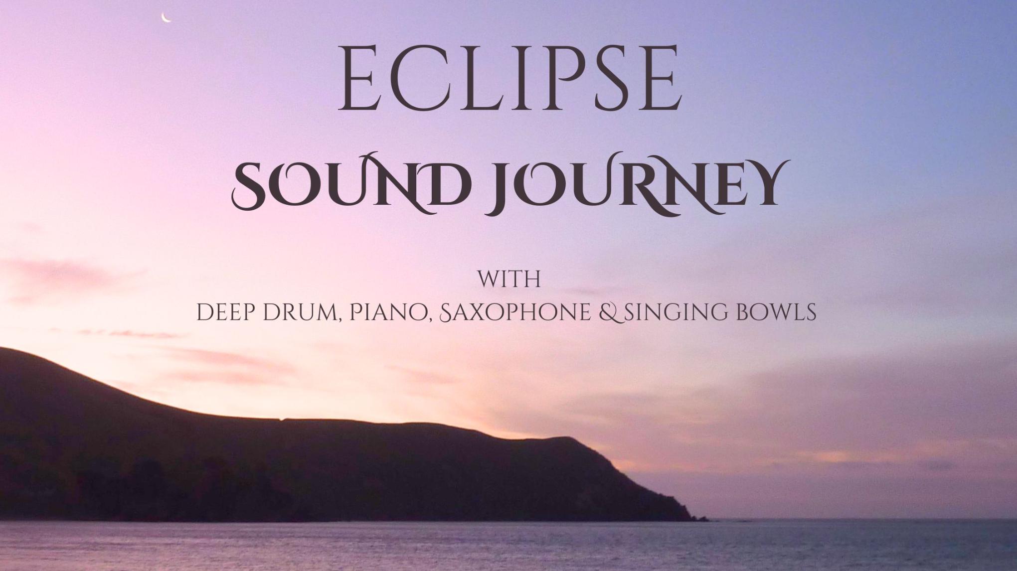 ECLIPSE SOUND JOURNEY