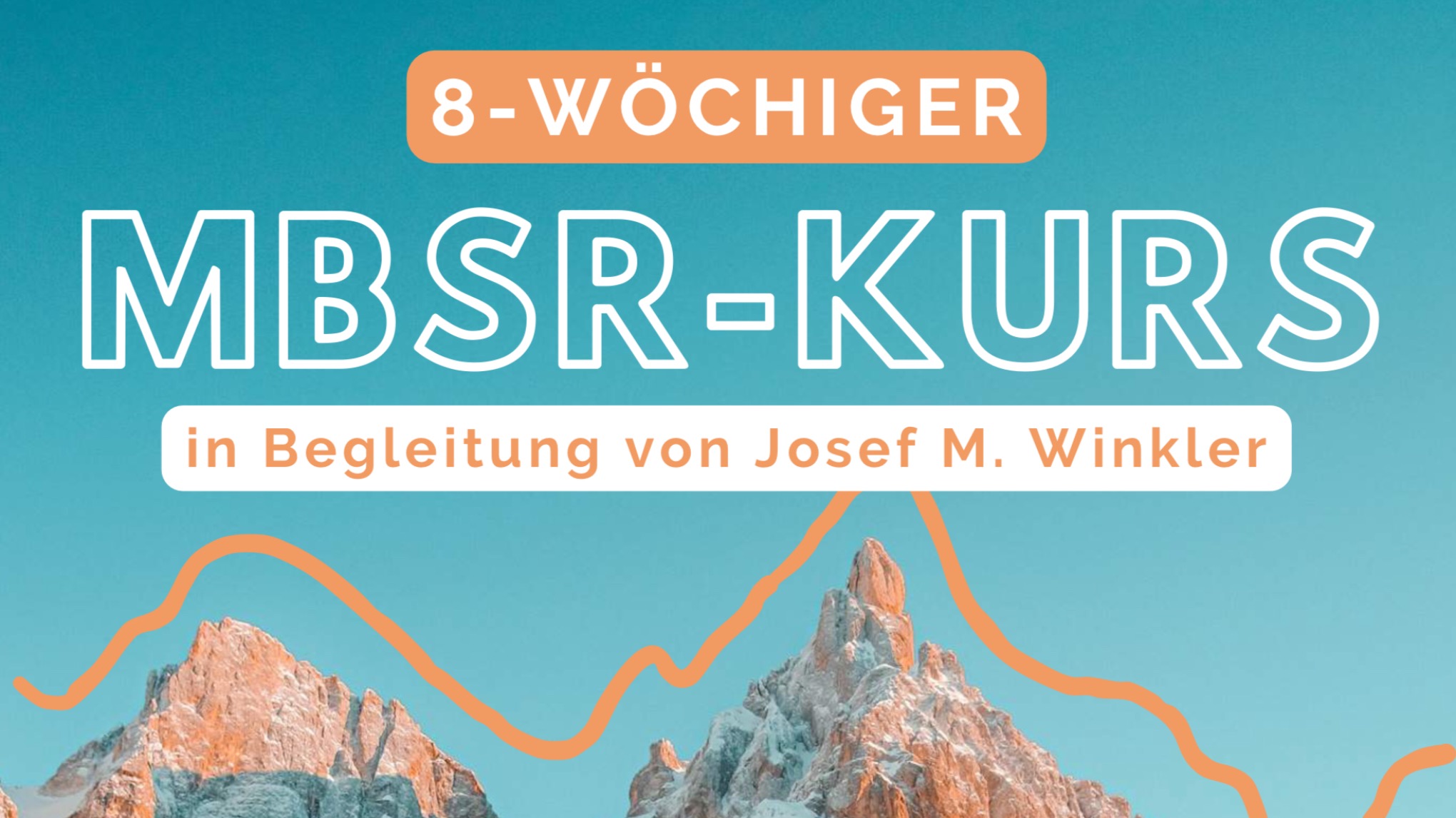 MBSR - Kurs mit Josef Winkler