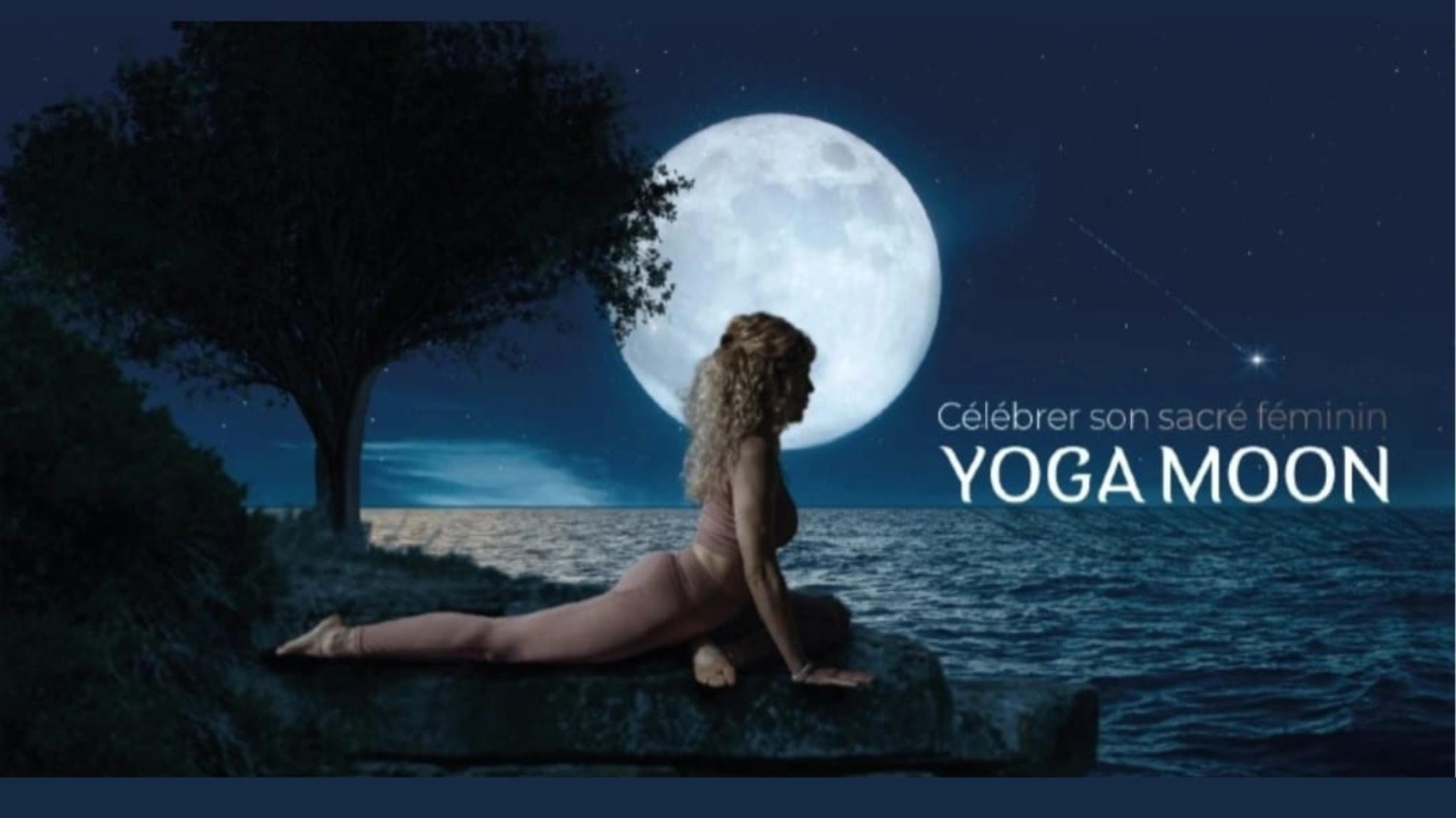 Célébrer son sacré Féminin : YOGA MOON