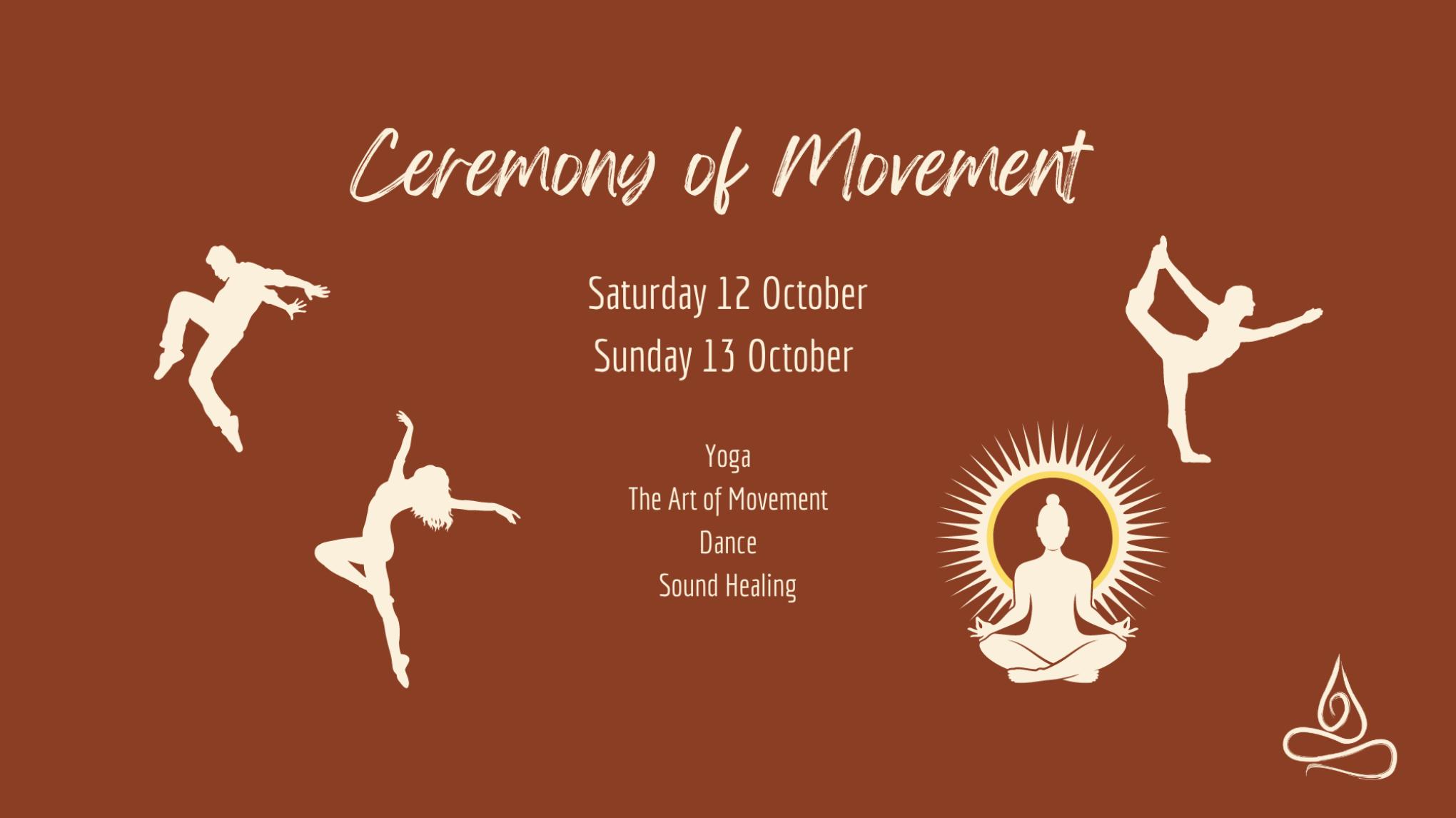 Ceremony of Movement