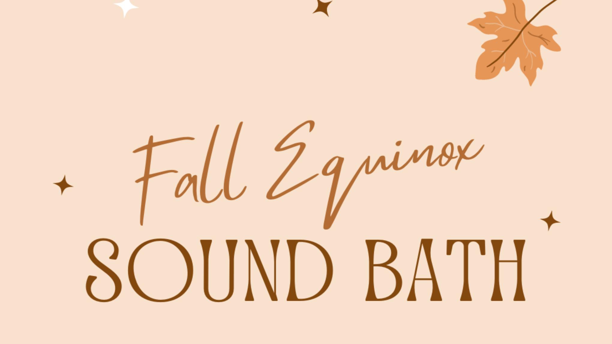 Fall Equinox Sound Bath