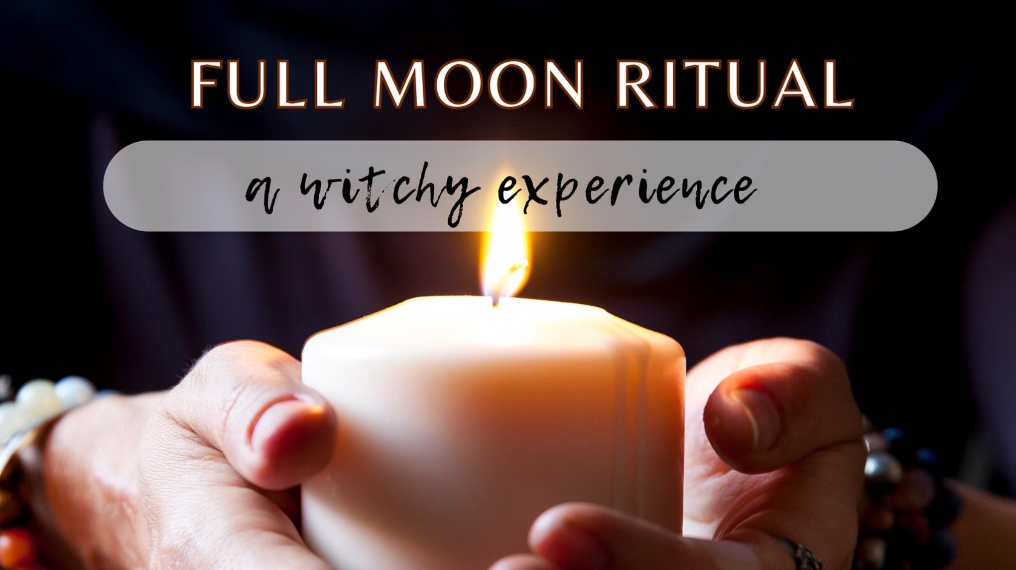 Full Moon Ritual