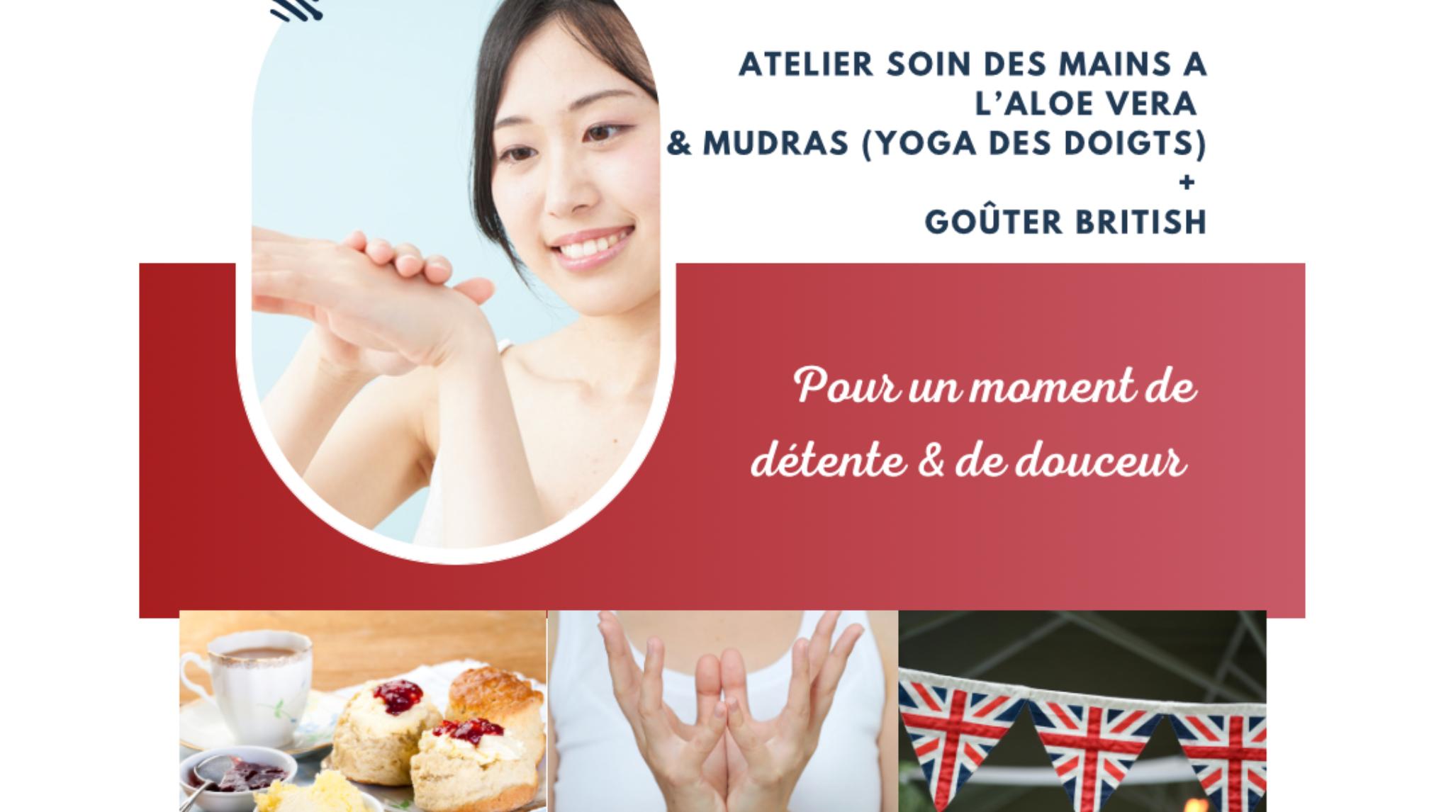 Atelier soin des mains, mudra et goûter britisch