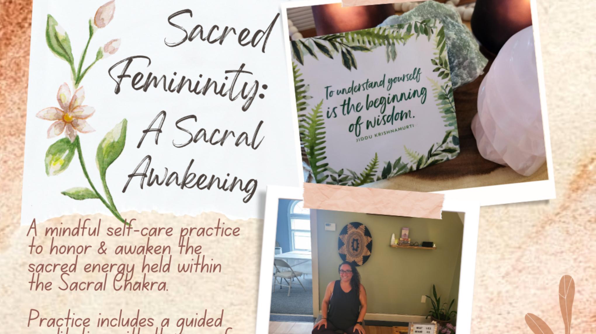 Sacred Femininity: A Sacral Awakening