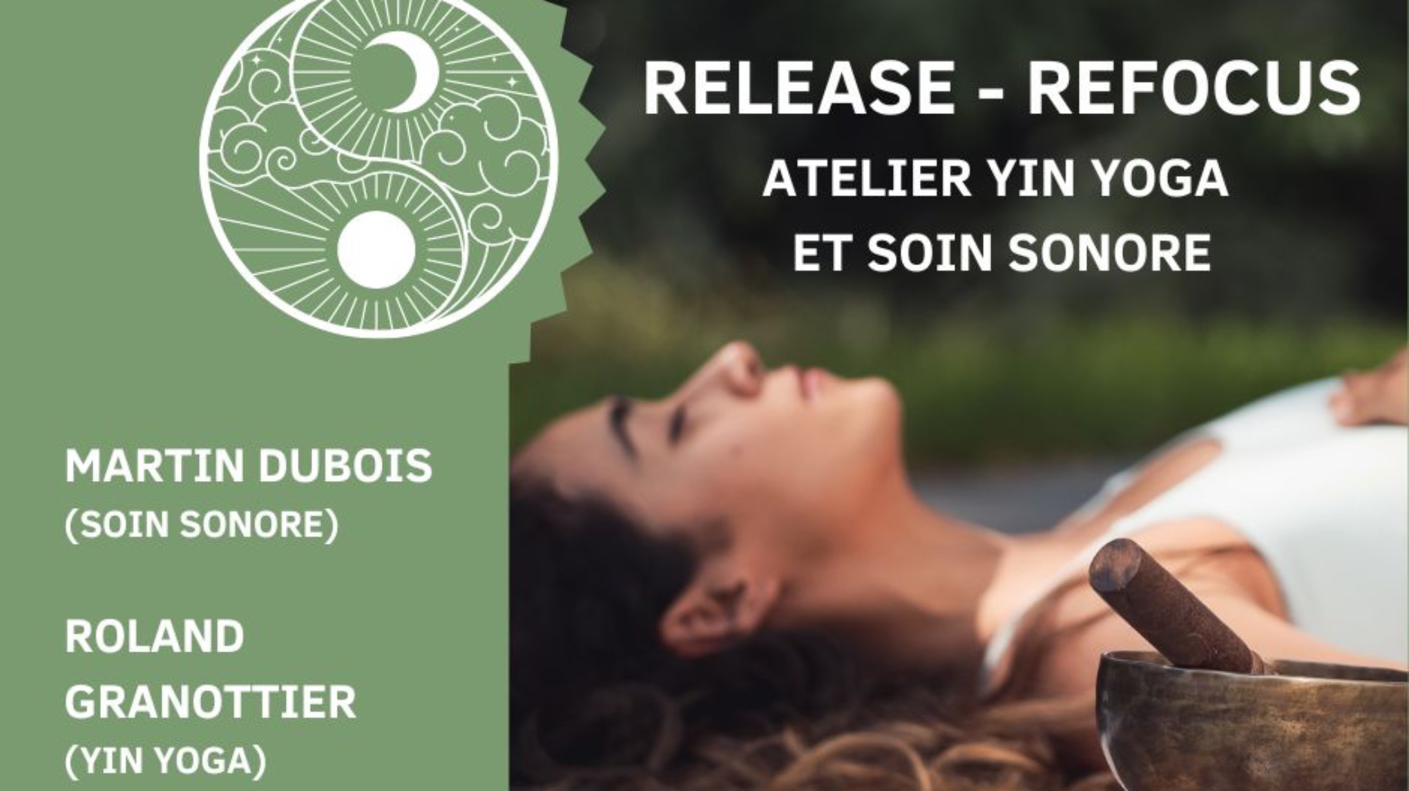 Release - Refocus : Yin Yoga & Soin sonore