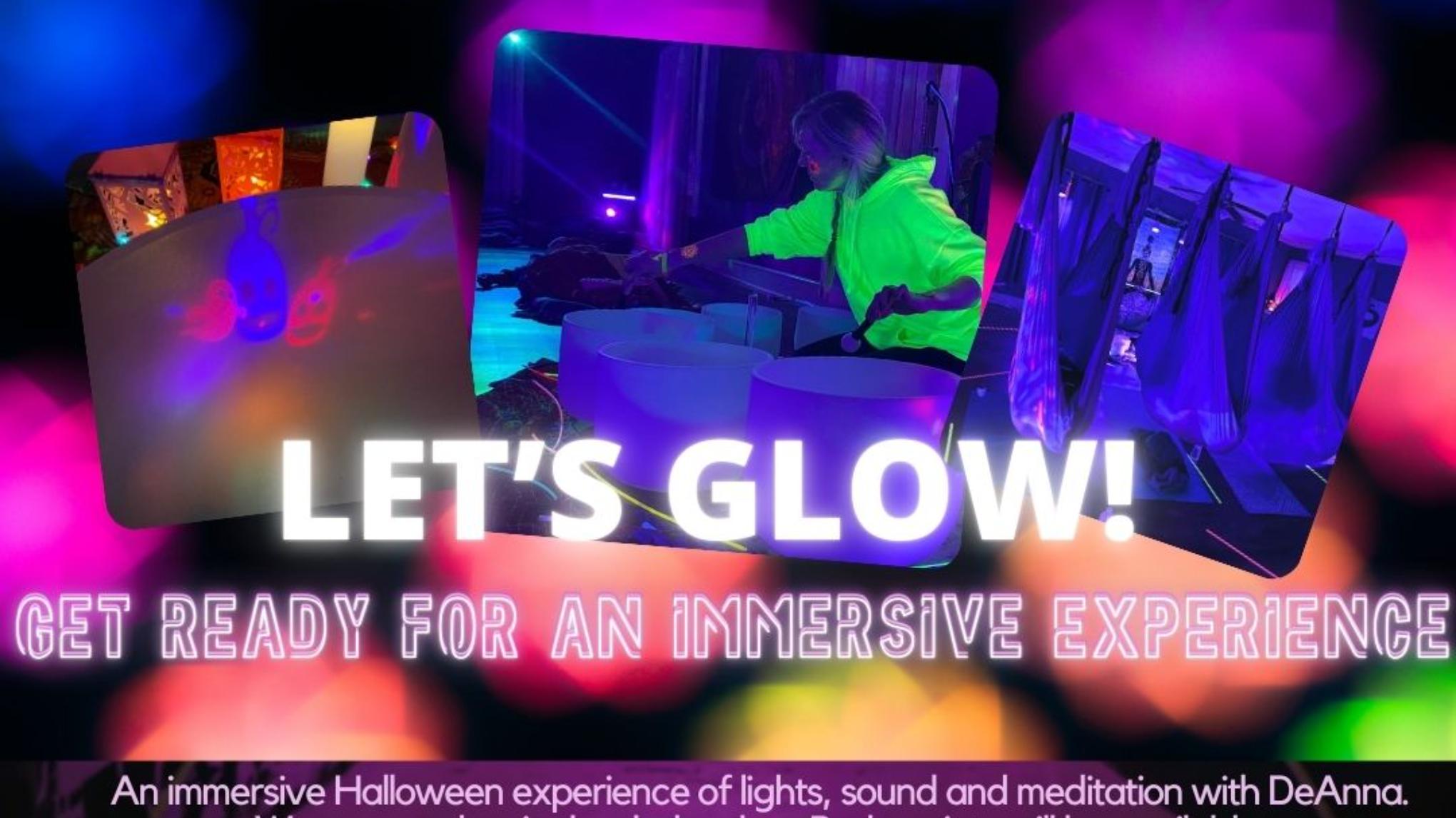 Let’s Glow: Halloween Glow in the Dark Sound Journey