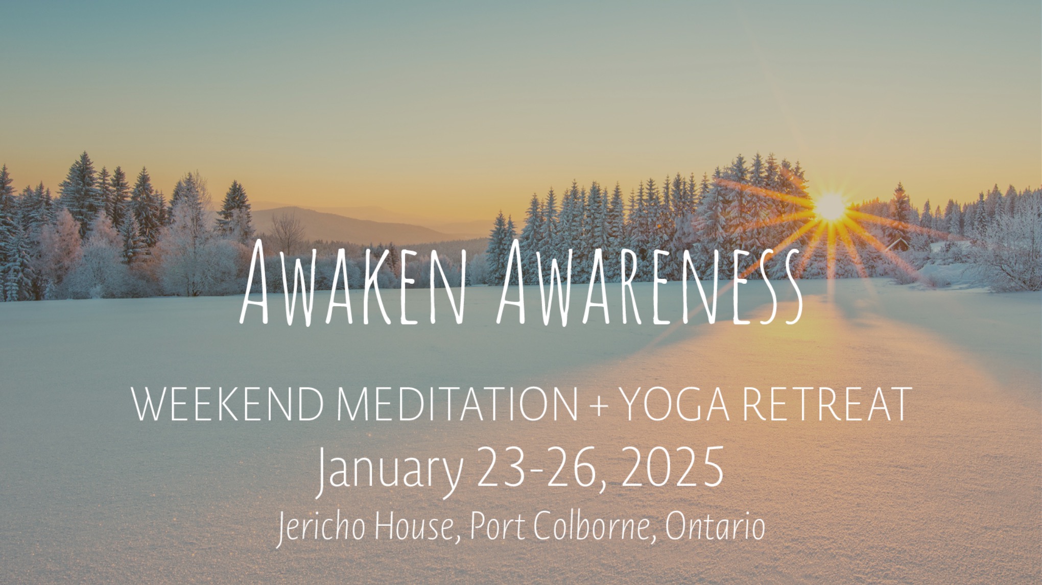 Awaken Awareness Weekend | Jan 23-26