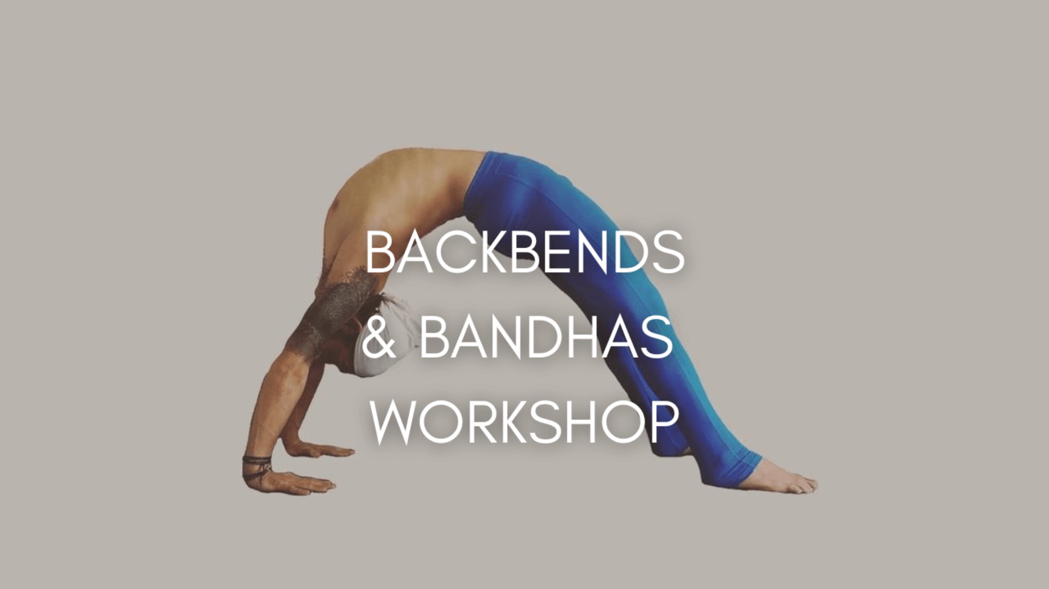 Backbends & Bandhas with Nabs Hadi