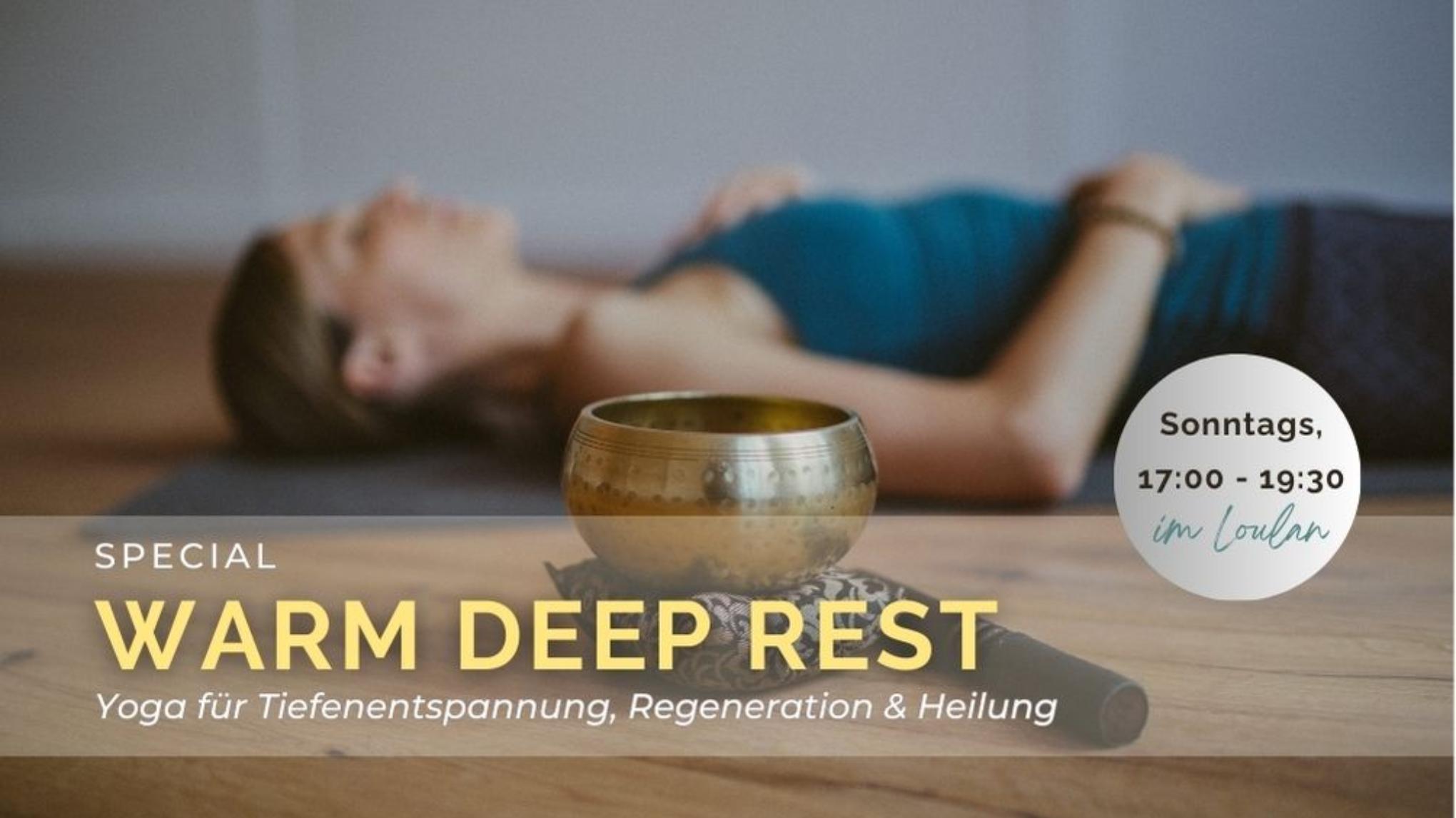 Warm Deep Rest | Selbstliebe