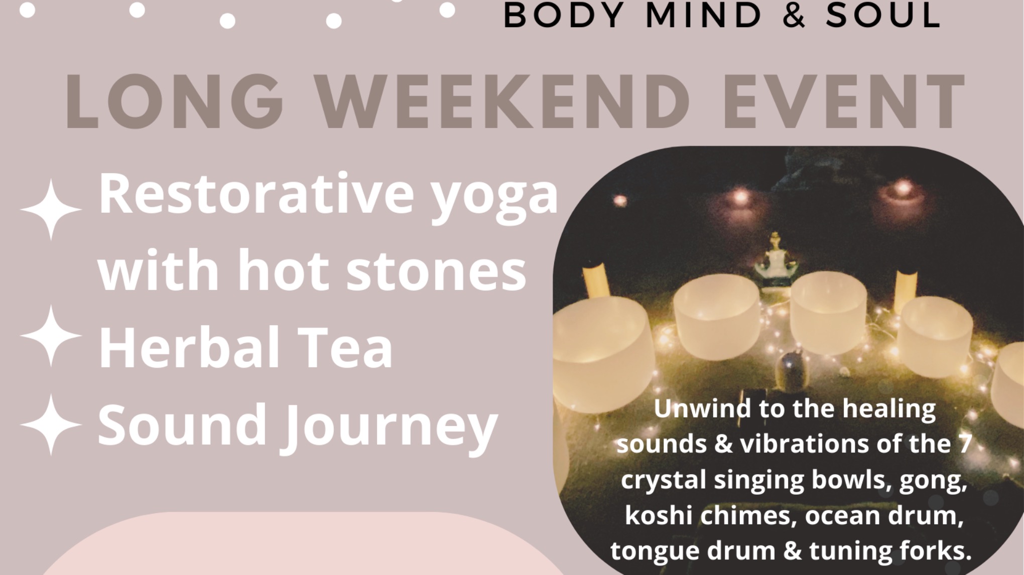 Long Weekend Event - Restorative Hot Stone & Sound Journey