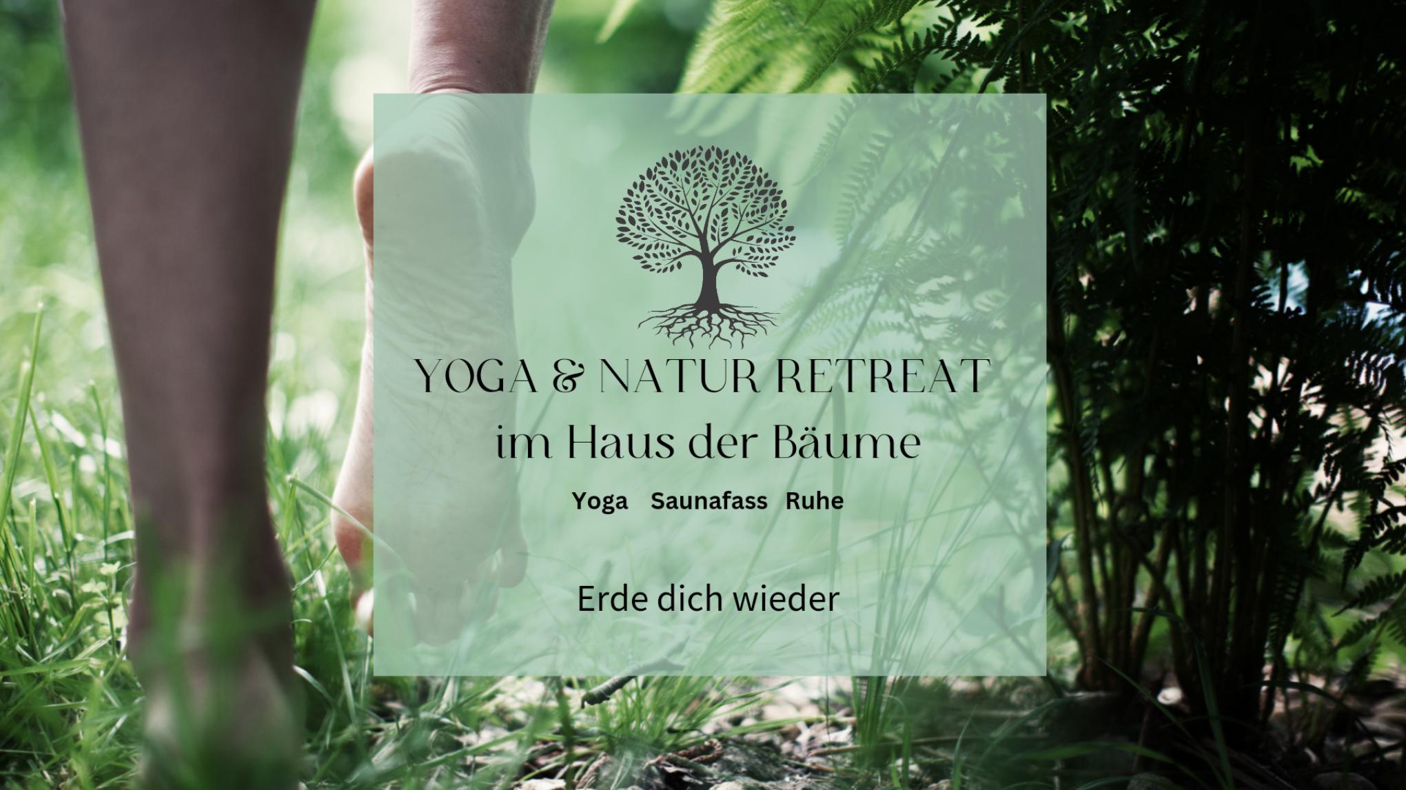 4 Tage Yoga Intensiv Seminar - Auszeit im Haus der Bäume