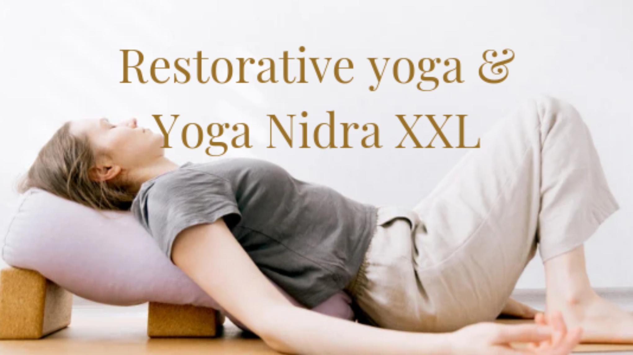 Restorative yoga & Yoga Nidra XXL