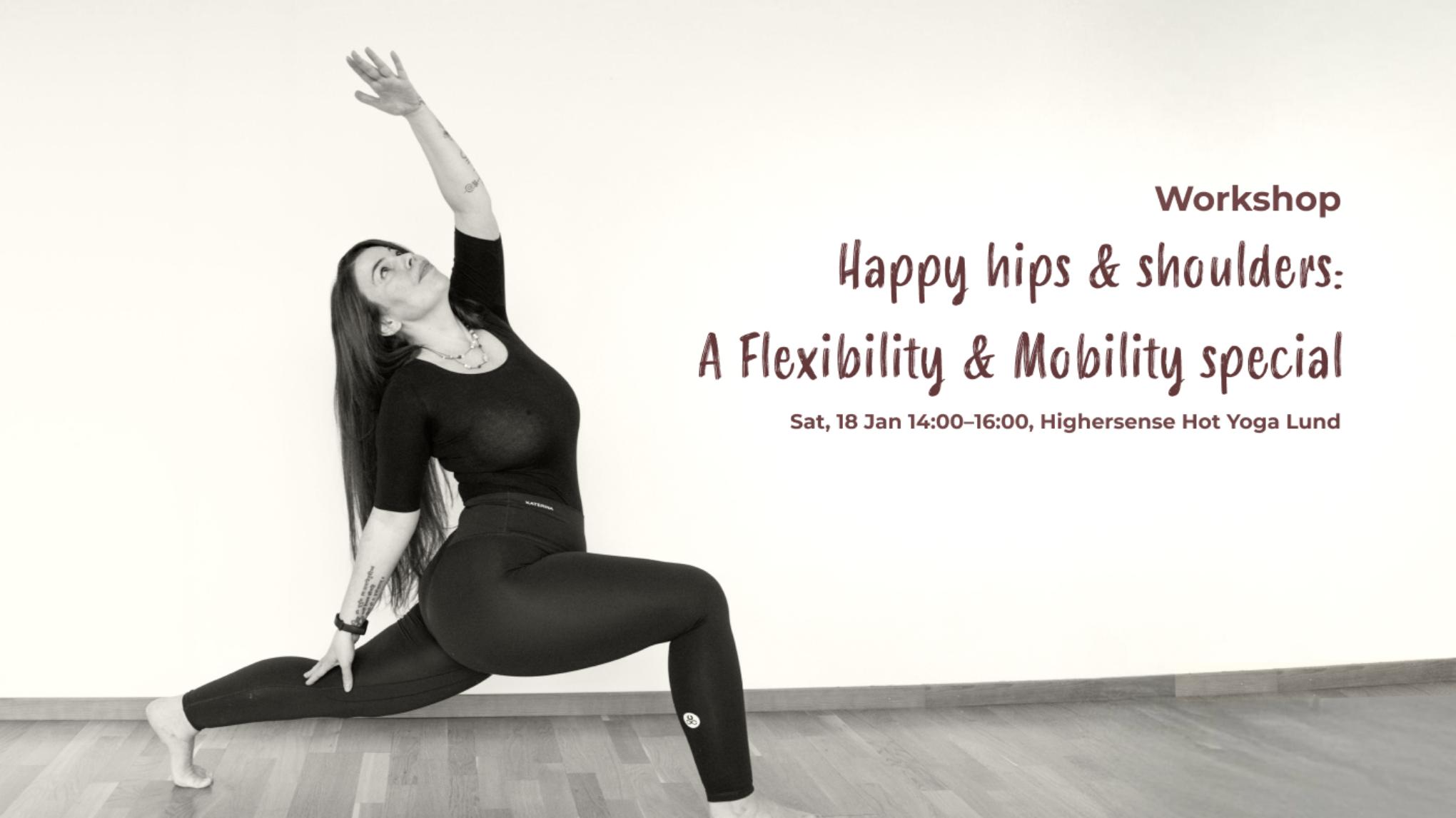 Lund - Happy hips & shoulders: A Flexibility & Mobility special