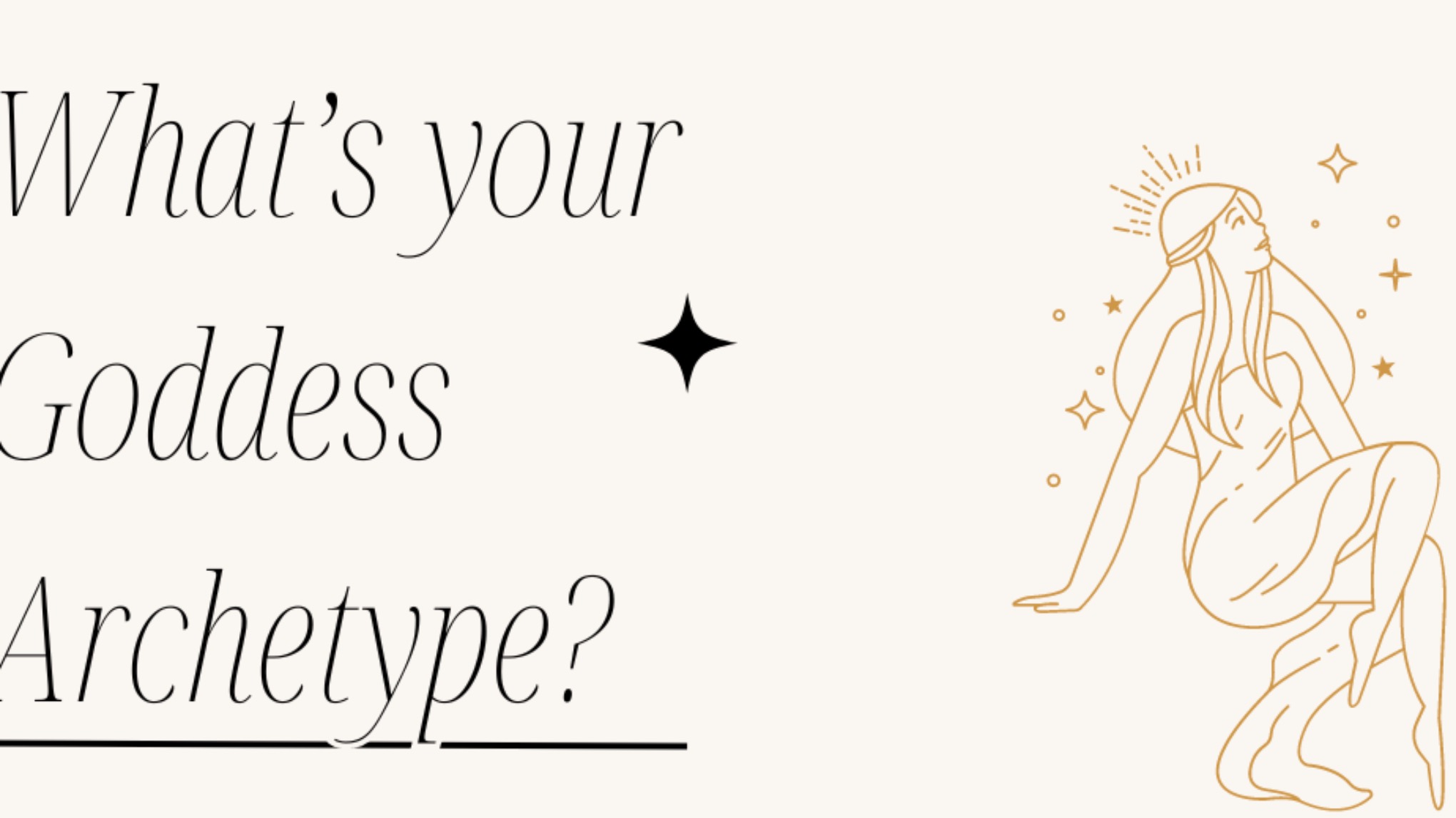 What Goddess Archetype Are You?