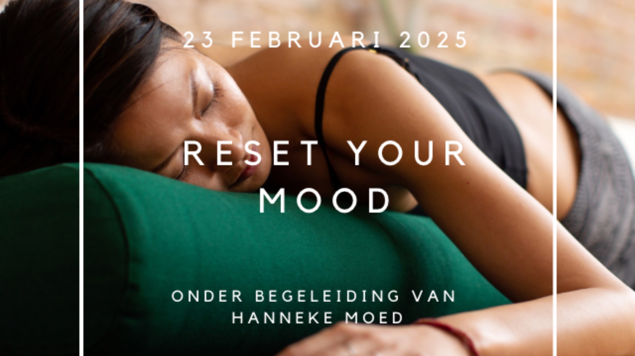 Reset your mood met Hanneke Moed