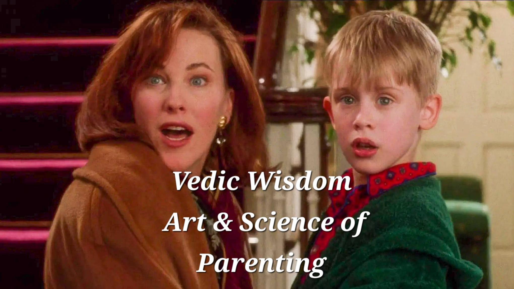 Parenting Skills: Vedic & Ayurveda Wisdom for Children's Wellness