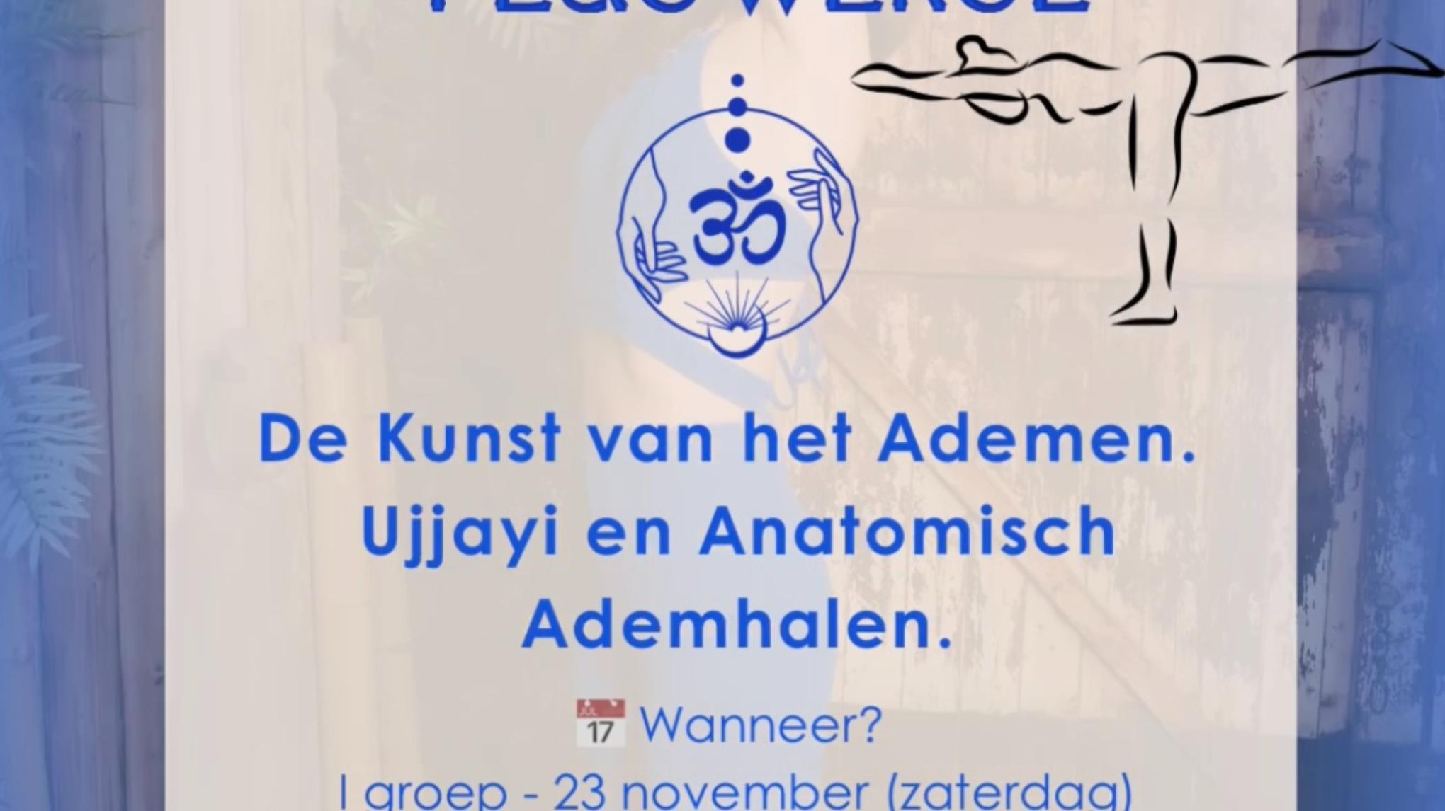 Yoga zonder flauwekul. De Kunst van het Ademen. Ujjayi en Anatomisch Ademha