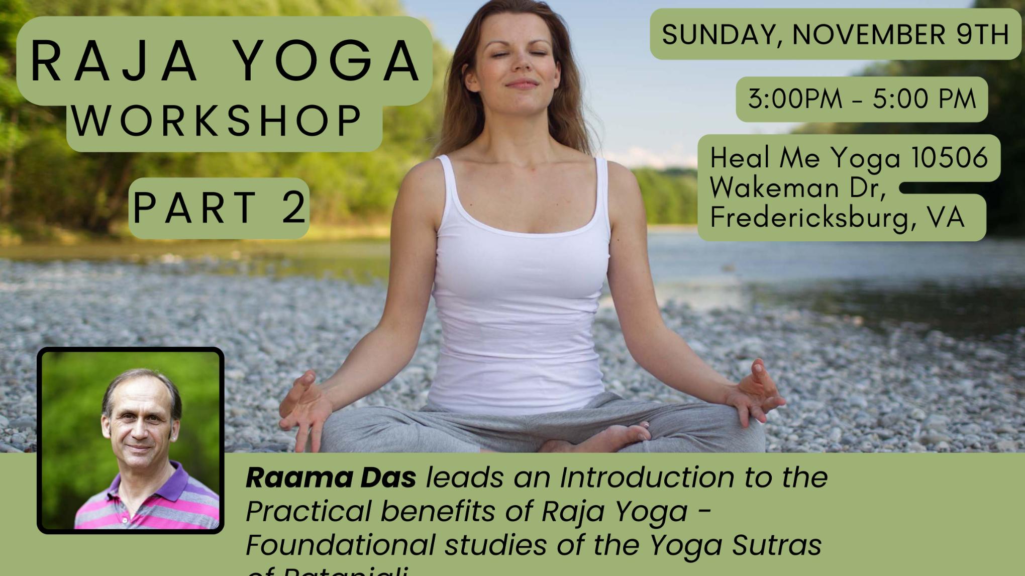 Raja Yoga: for Peace and Purpose with Raama - In person or on Zoom