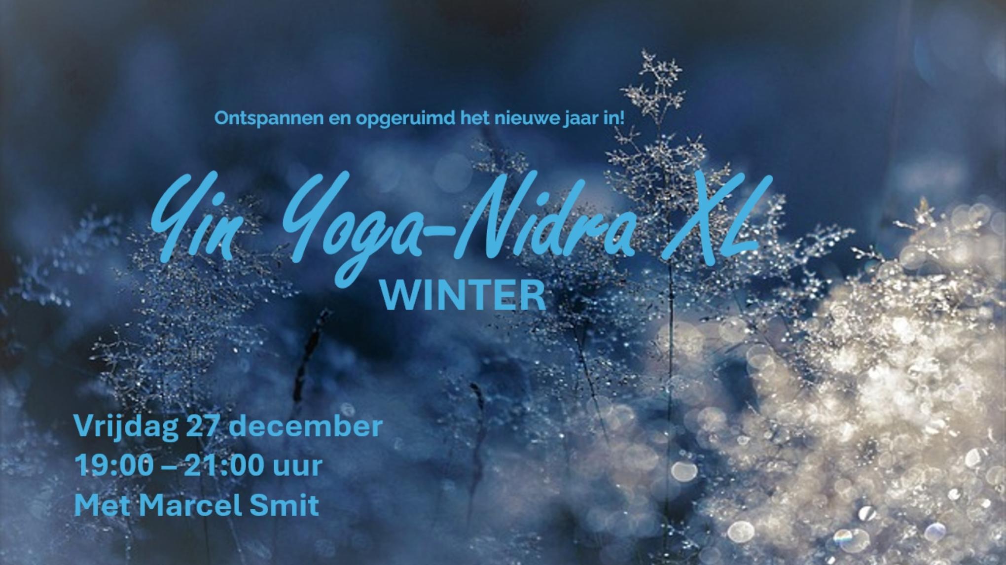 Yin Yoga-Nidra XL WINTER met Marcel Smit