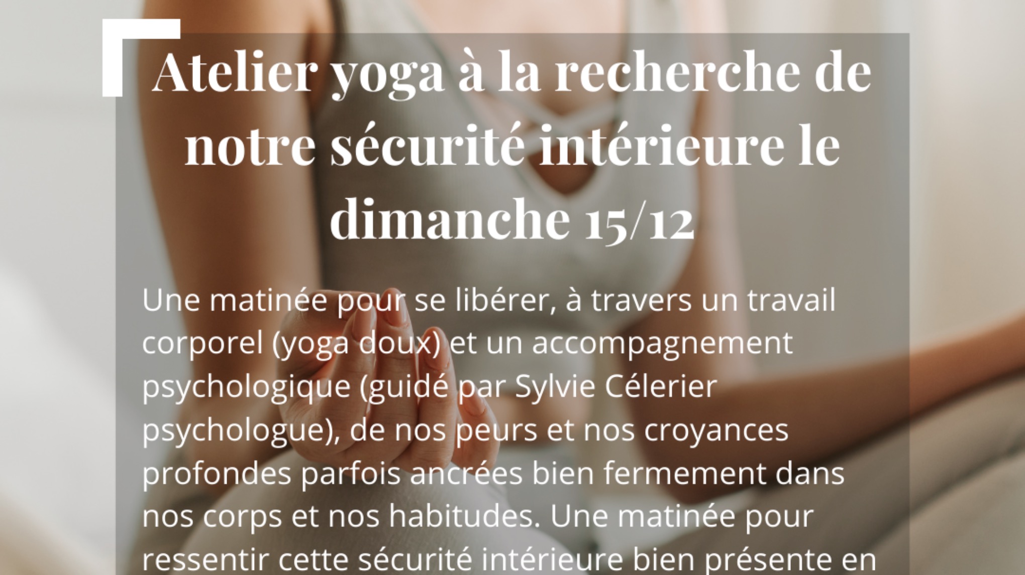 Atelier Yoga et sécurité intérieure avec Sylvie Célèrier