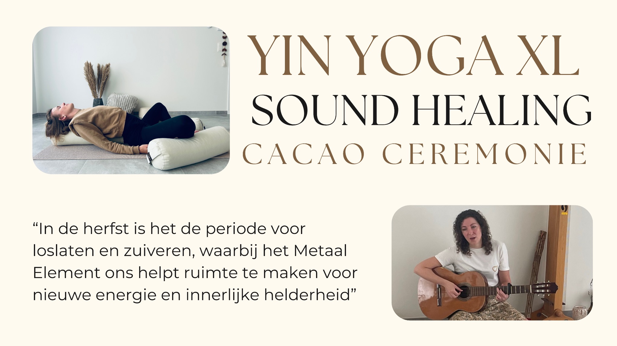 Yin Yoga XL, Live Sound Healing & Cacao Ceremonie – Metaal Element