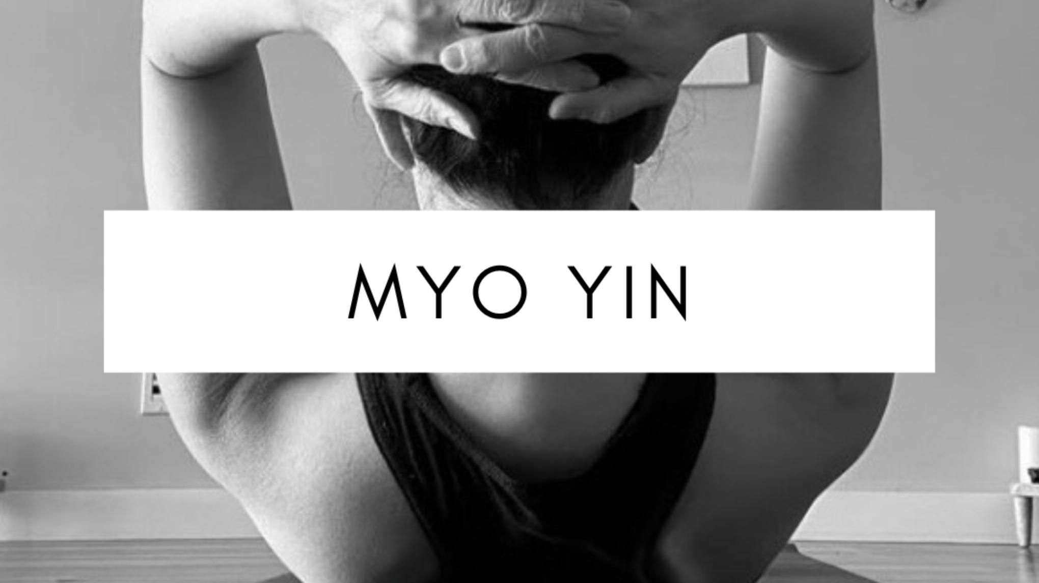 Myo-Yin Experience