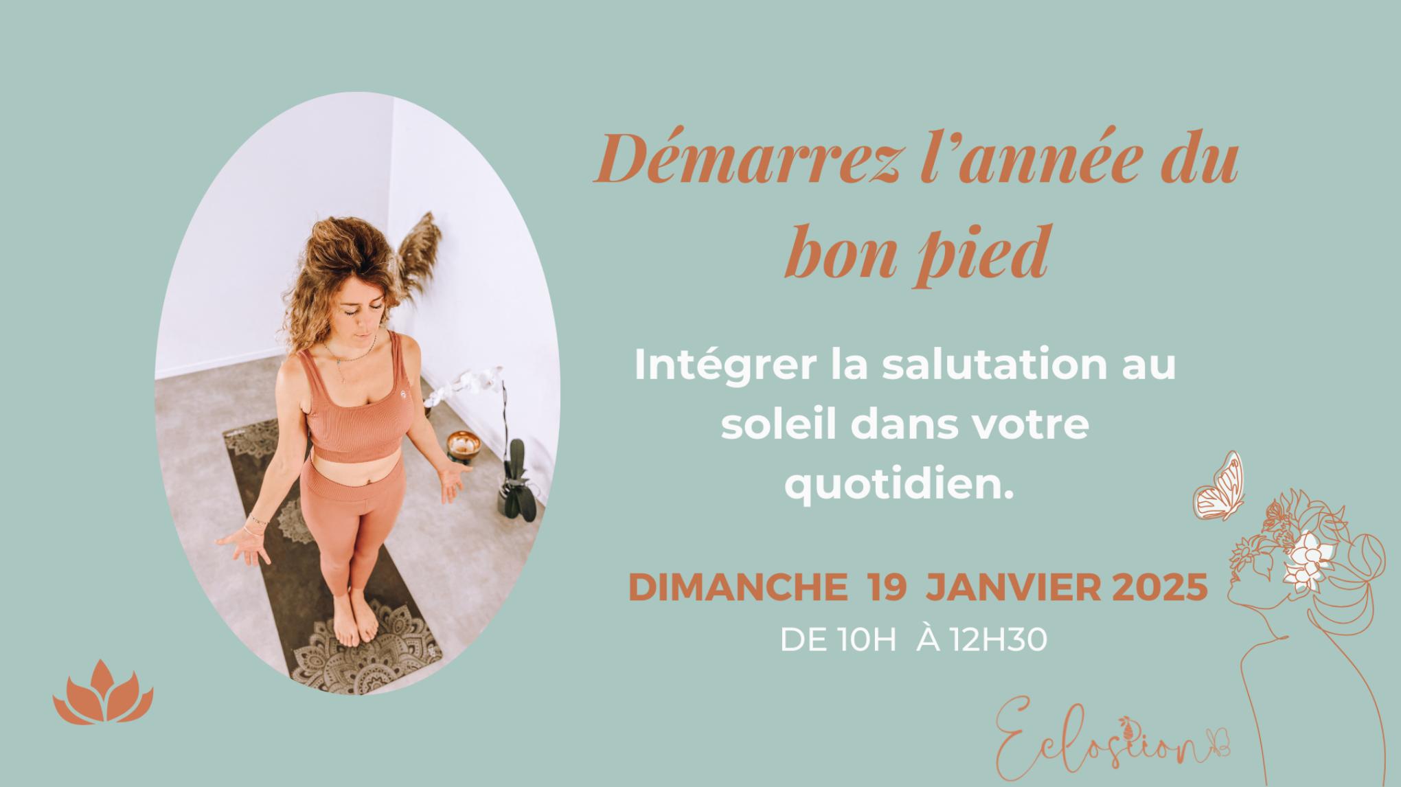 Démarrez l'année du bon pied : La salutation au soleil .