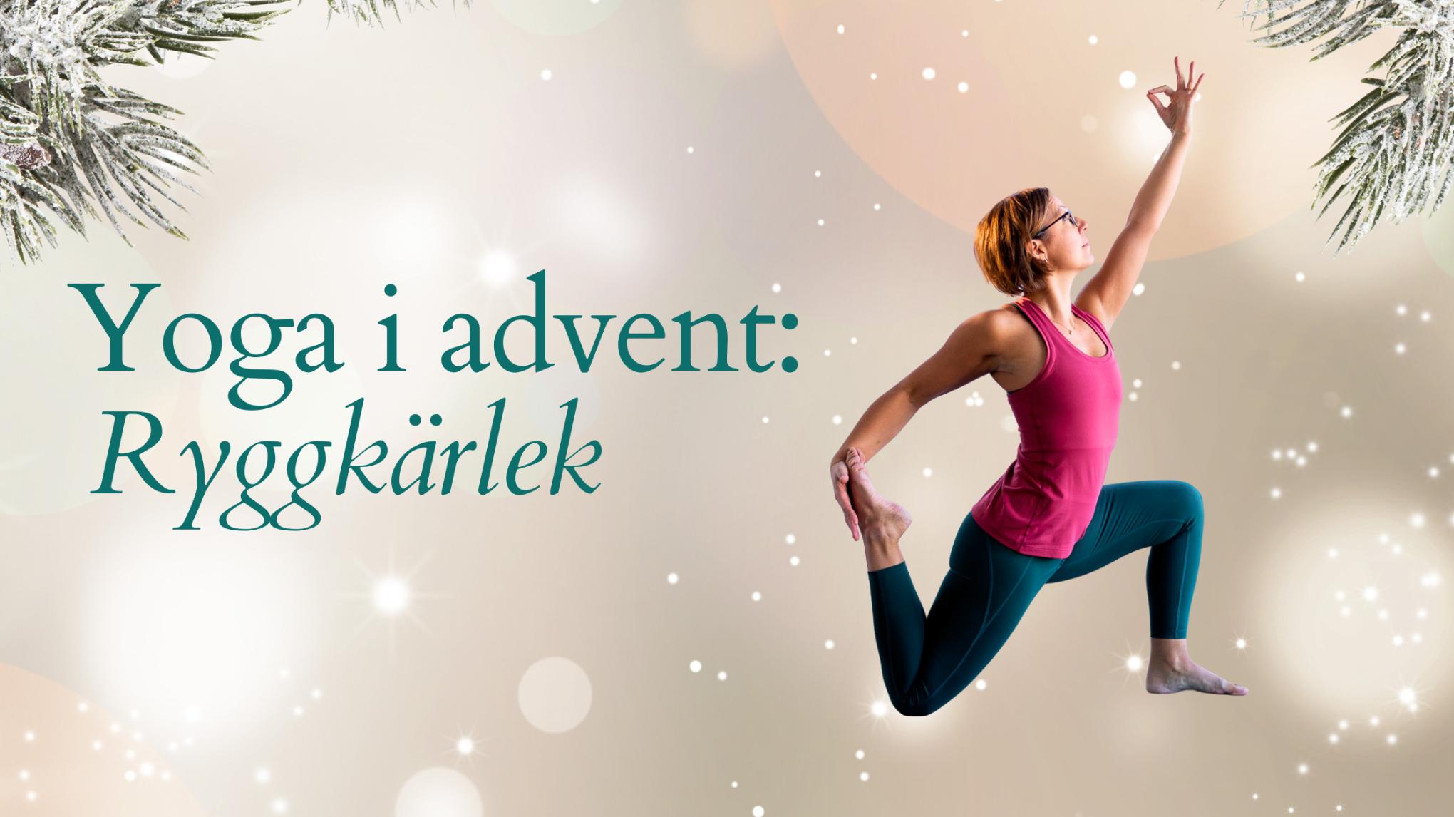 Yoga i advent: Ryggkärlek