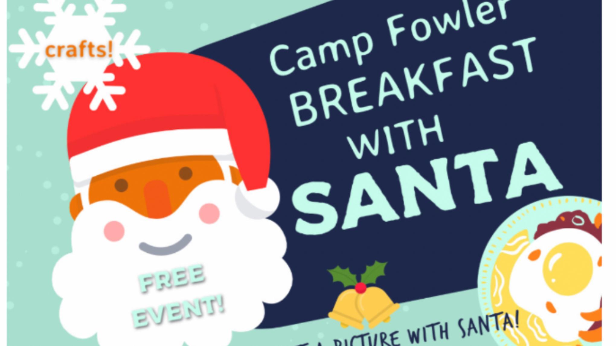 Breakfast with Santa at Camp Fowler