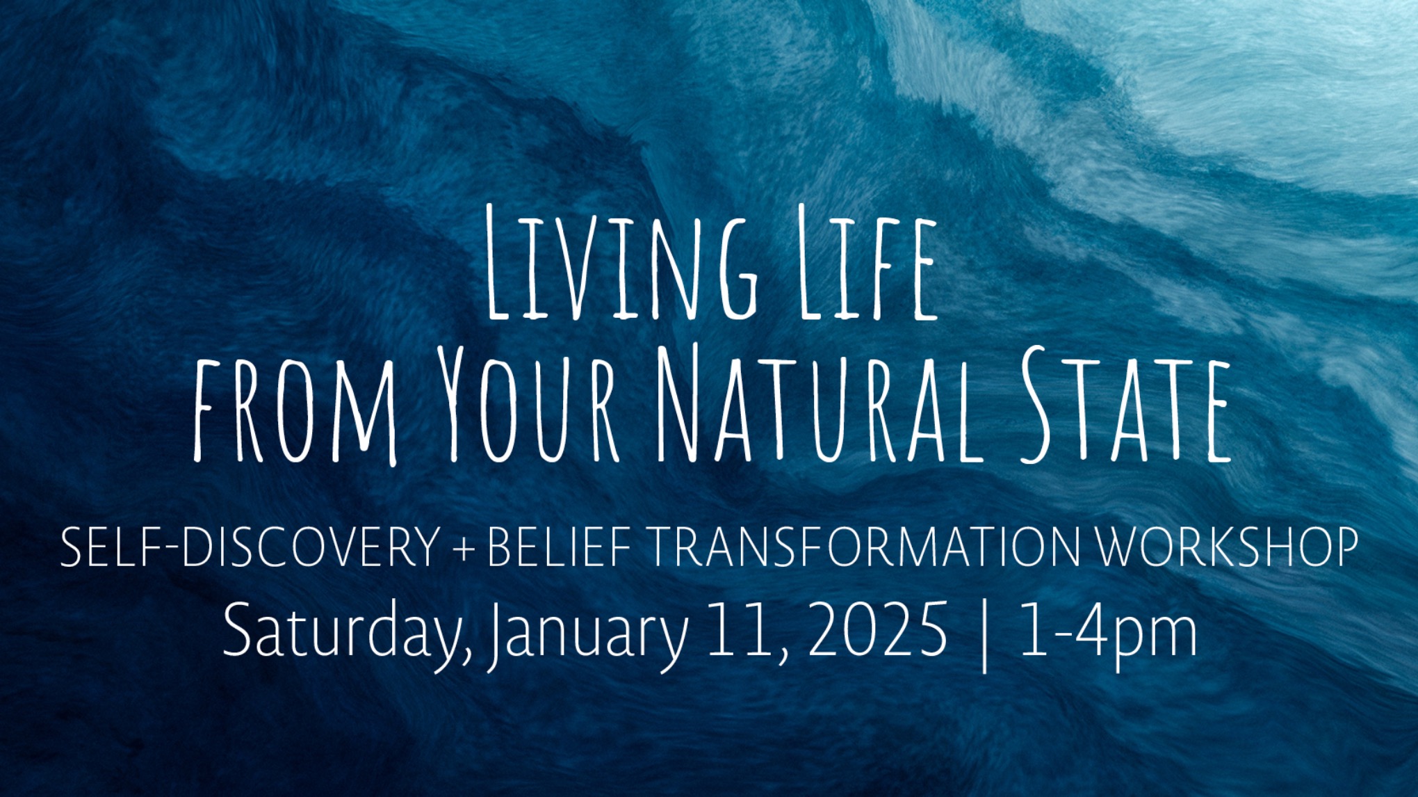 Living Life from Your Natural State | Jan 11