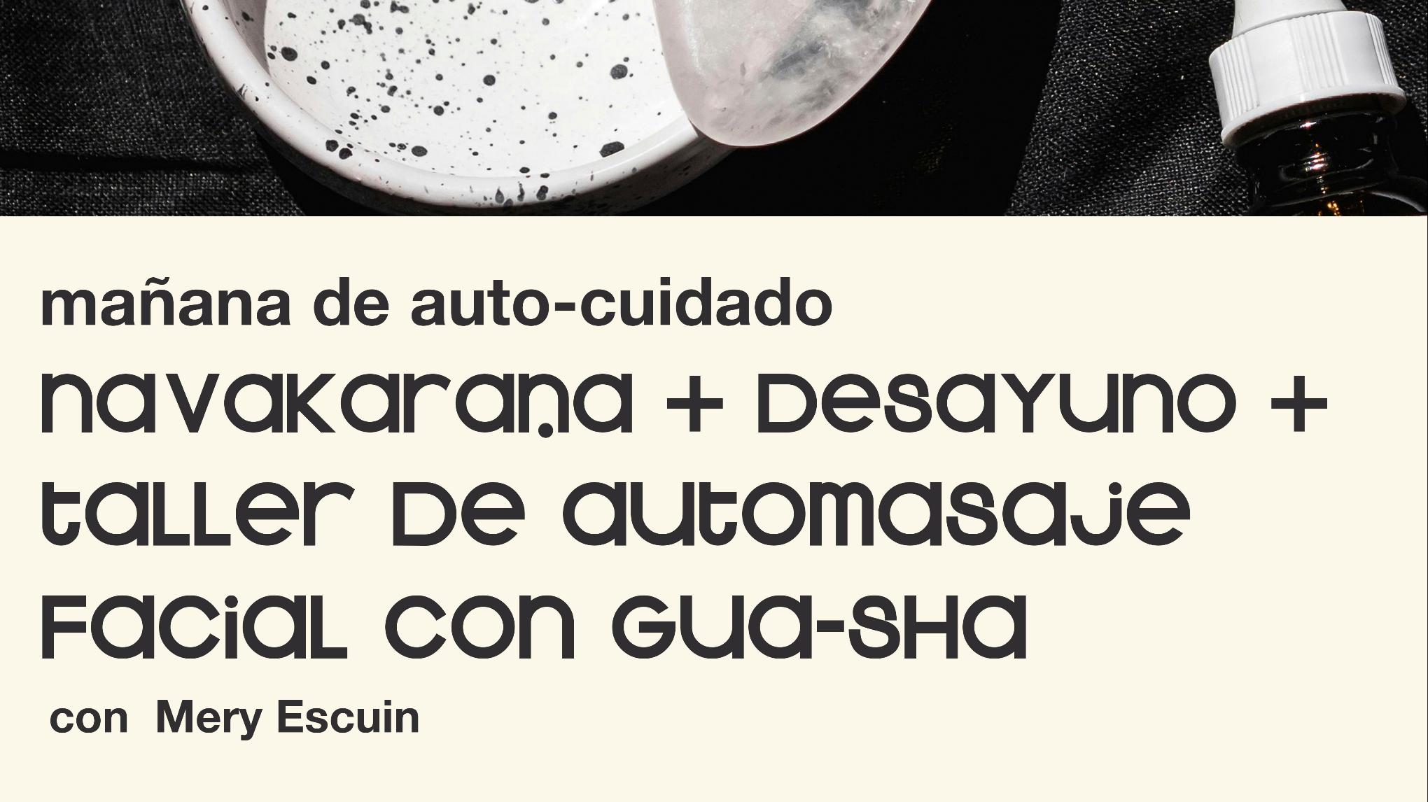 Mañana de Autocuidado: Navakarana + Auto-masaje Facial con Gua-sha