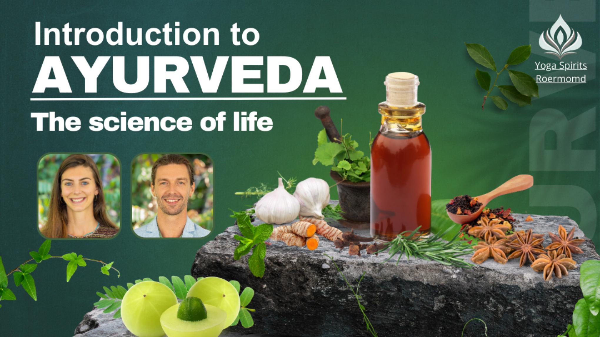 Workshop Introduction to Ayurveda: The science of life