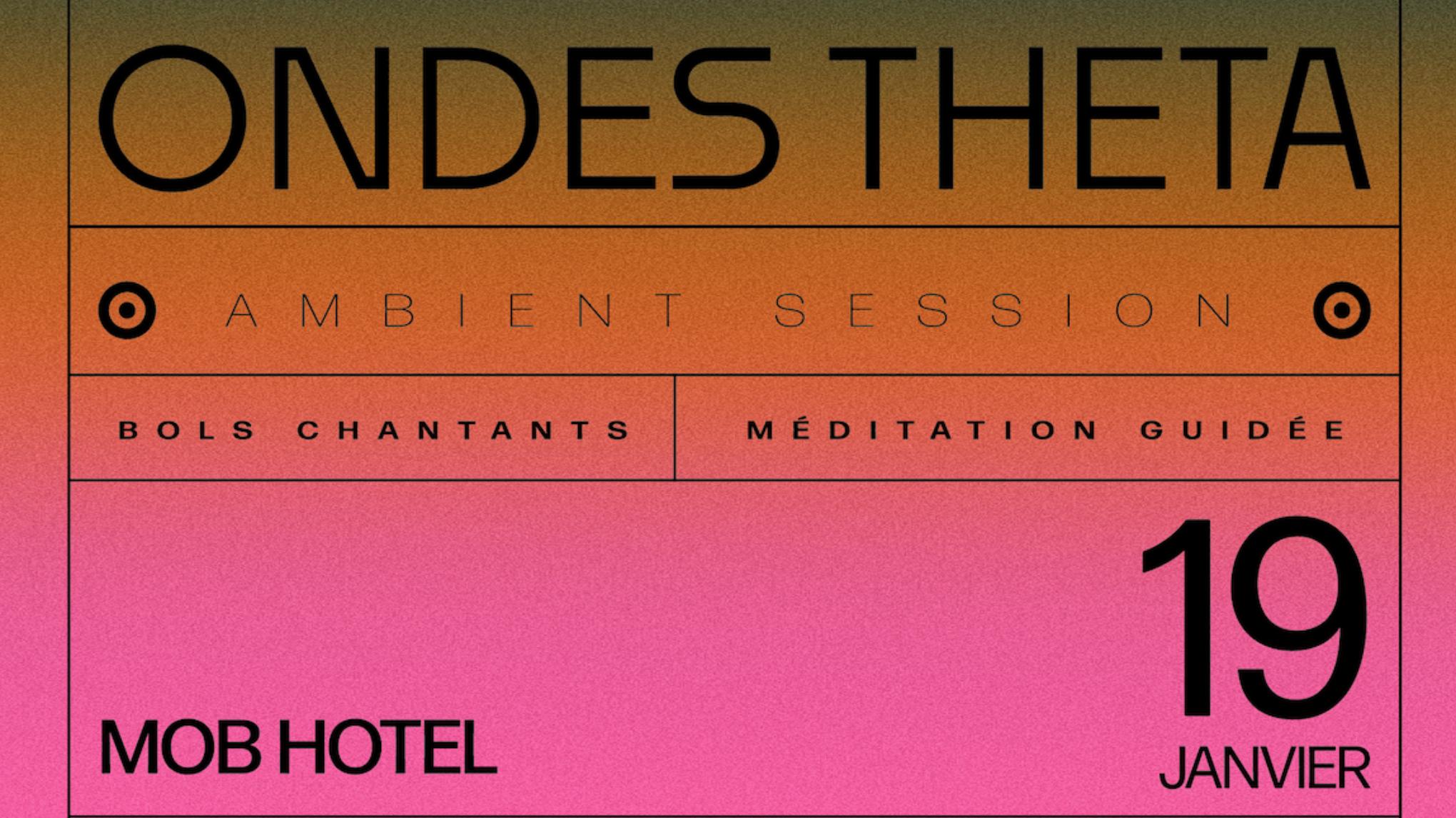 ONDES THETA - Ambient Session